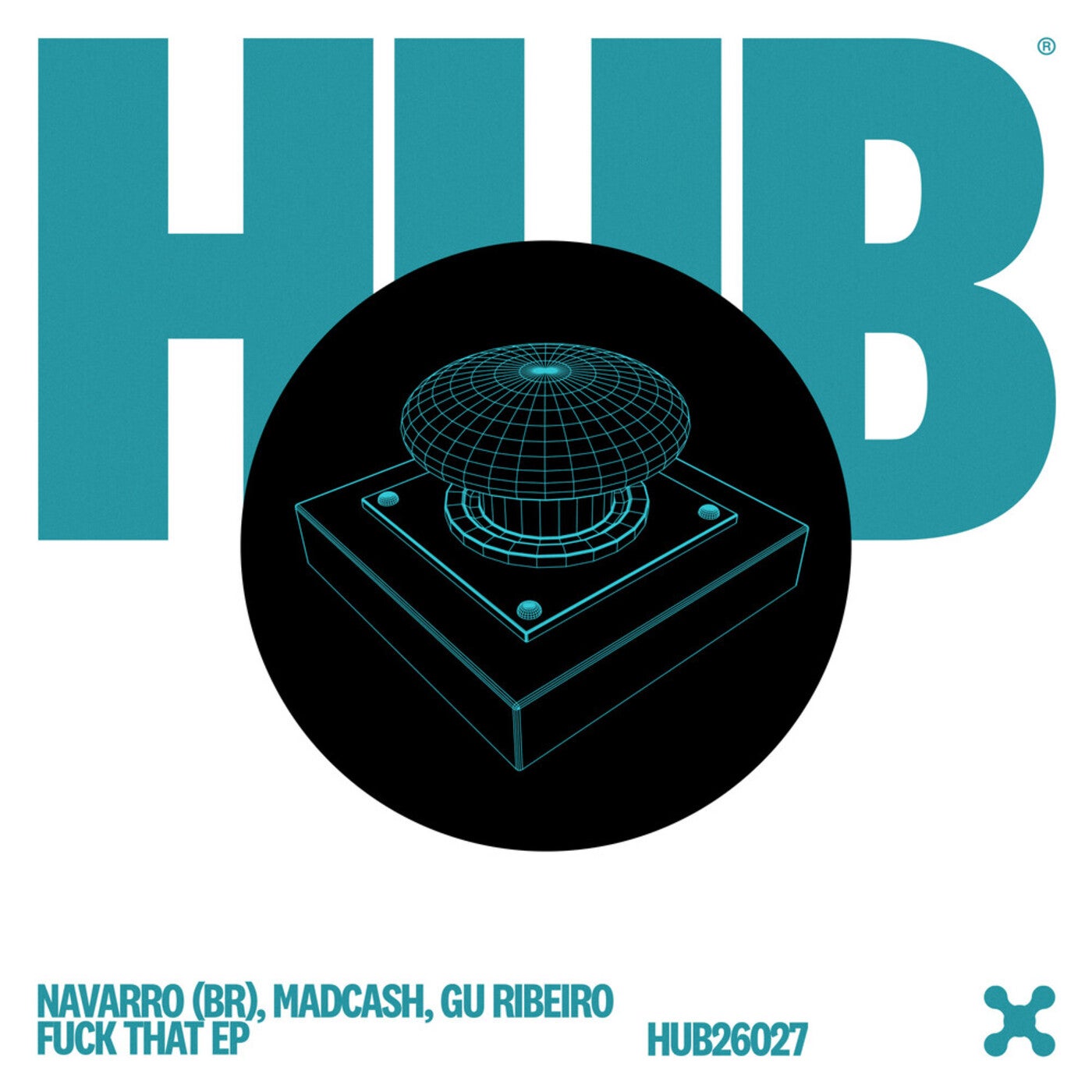 Cover - Navarro (BR), Madcash, Gu Ribeiro - Fuck That (Extended Mix) Promo tools