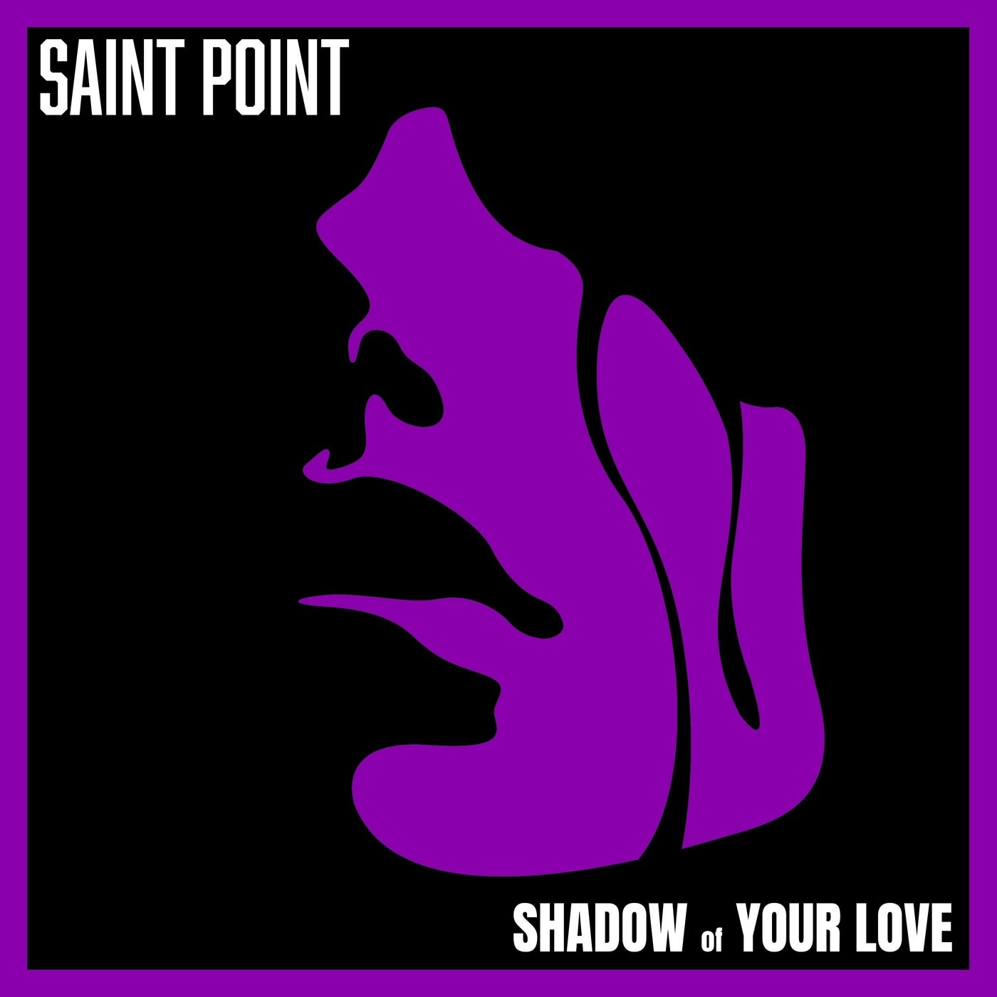 Cover - Saint Point - Shadow Of Your Love (Original Mix) Promo tools