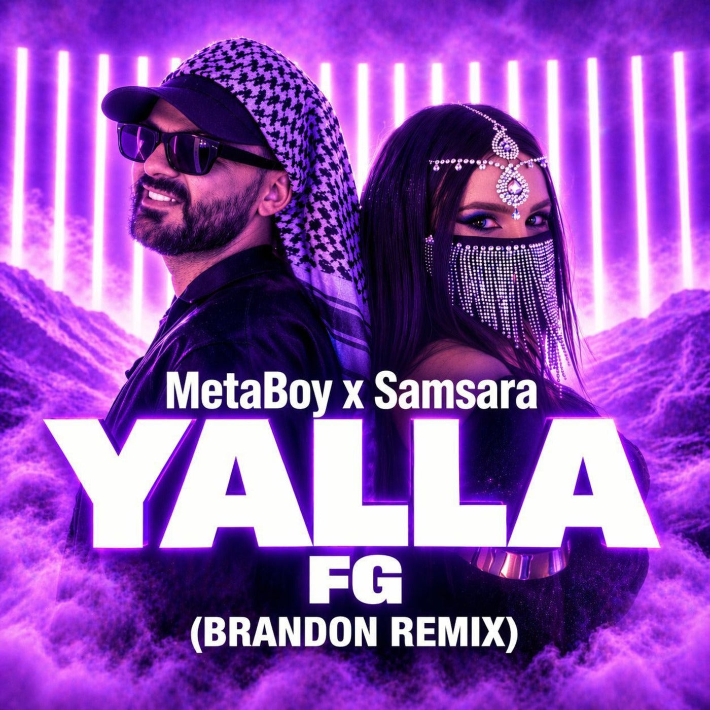 Cover - Samsara, BRANDON (DE), MetaBoy - Yalla FG (BRANDON Extended Remix) Promo tools