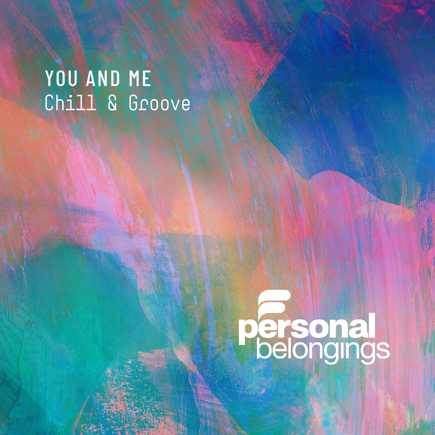 Cover - Chill & Groove - You And Me (Original Mix) Promo tools