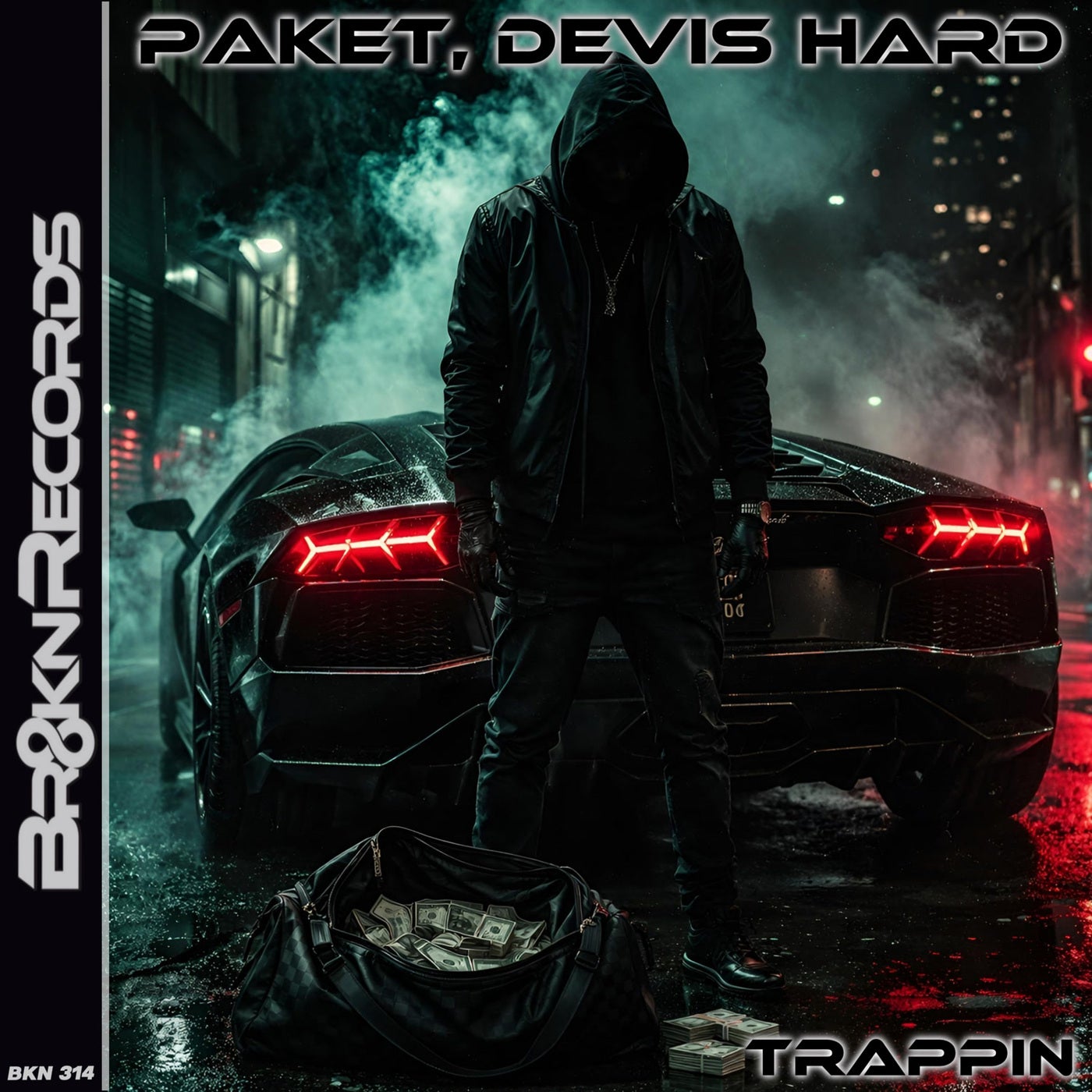 Cover - Paket, Devis Hard - Trappin (Original Mix) Promo tools