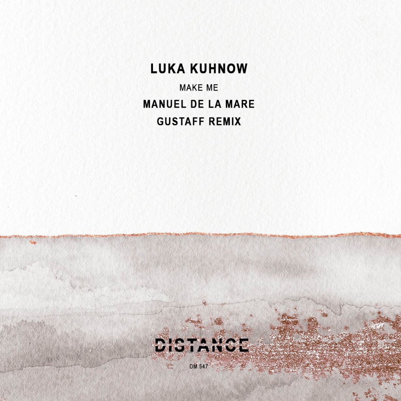 Cover - Luka Kuhnow - Make Me (Manuel De La Mare Remix) Promo tools