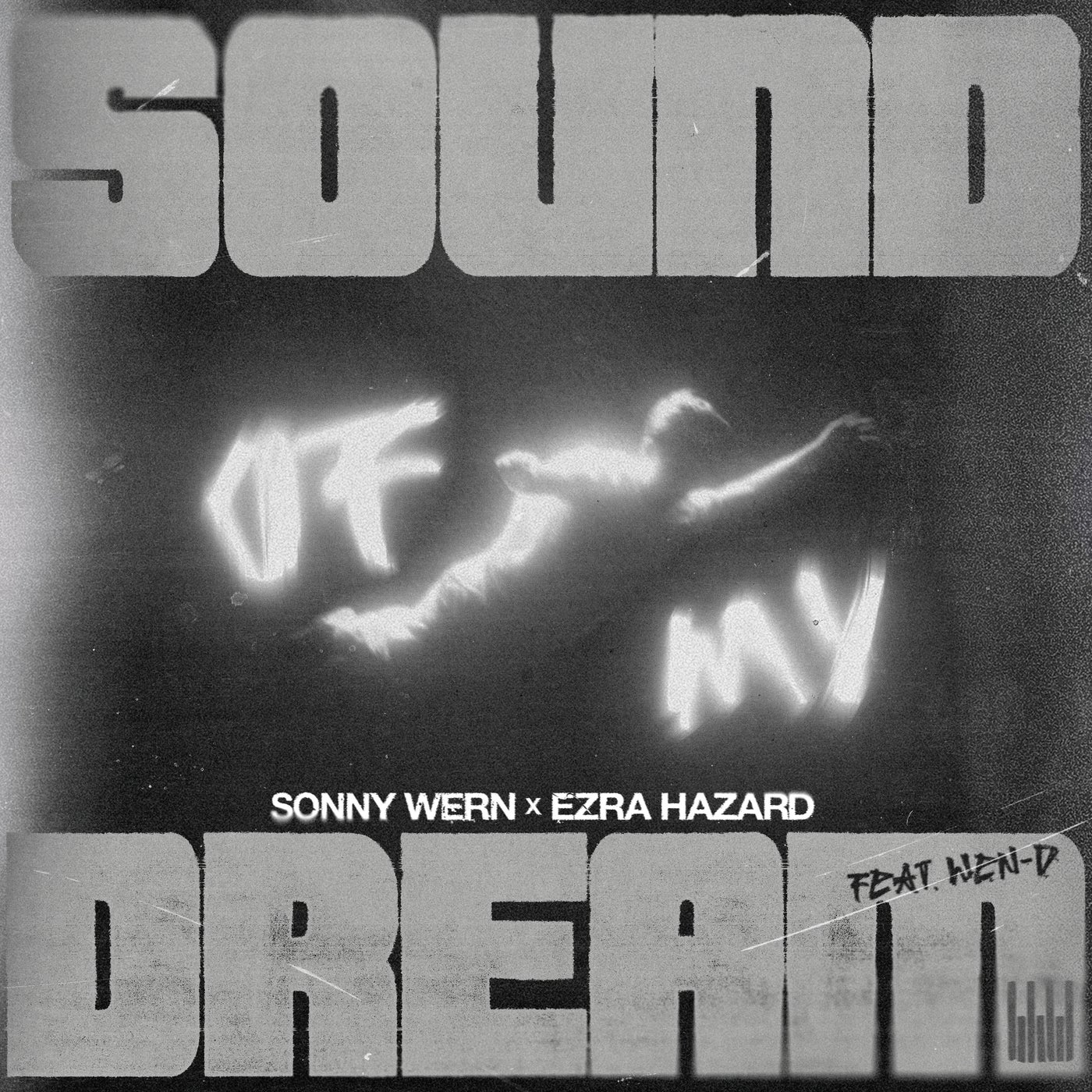 Cover - Ezra Hazard, Sonny Wern, Wen-D - Sound Of My Dream (Extended Mix) Promo tools