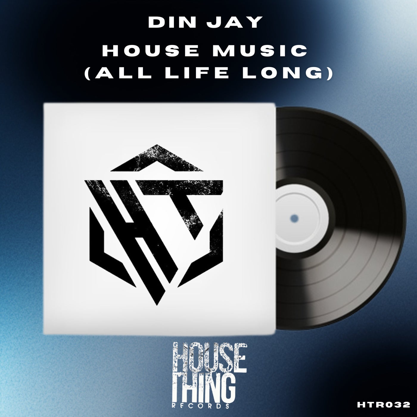 Cover - Din Jay - House Music (All Life Long) Promo tools