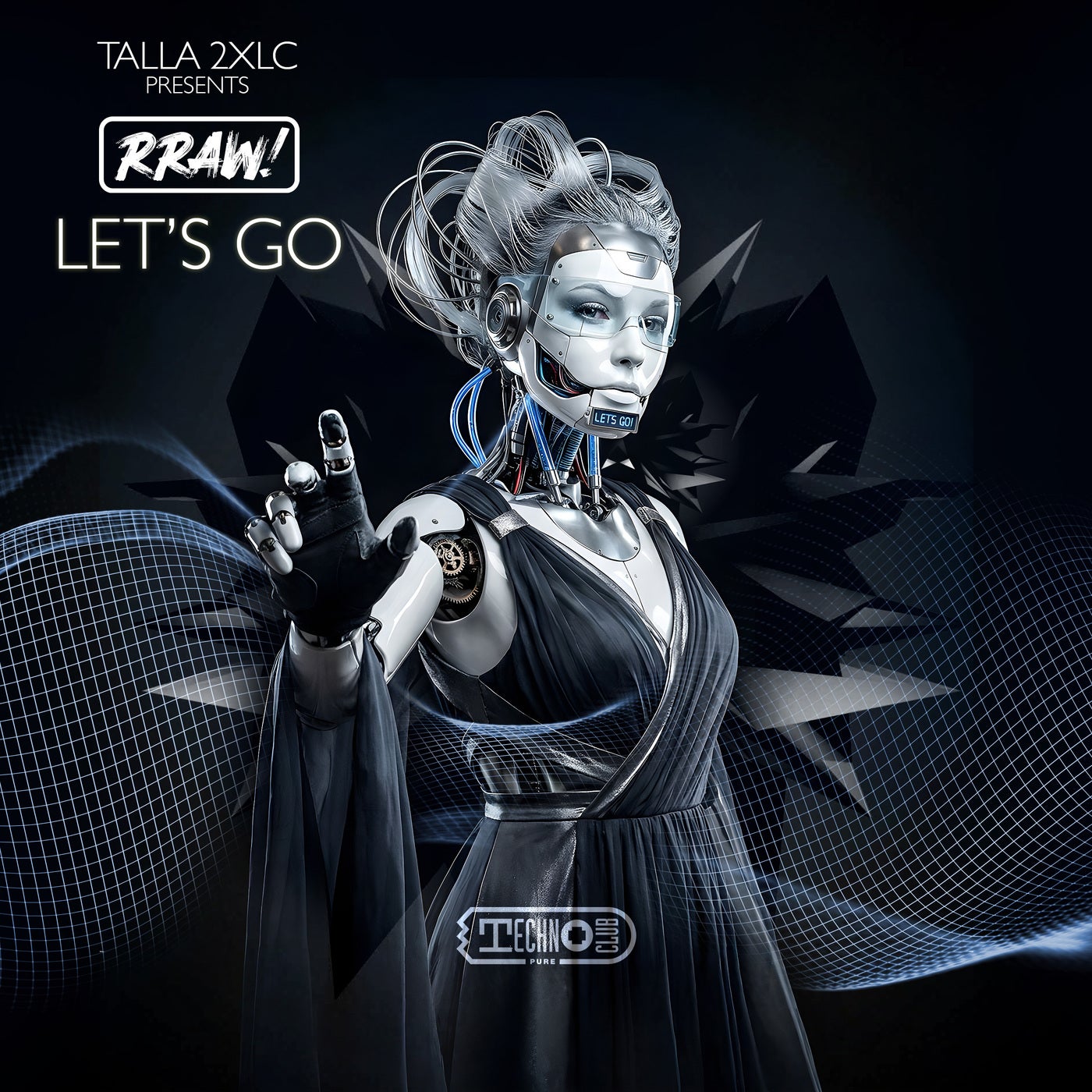 Cover - Talla 2XLC, RRAW! - Let's Go (Extended Mix) Promo tools