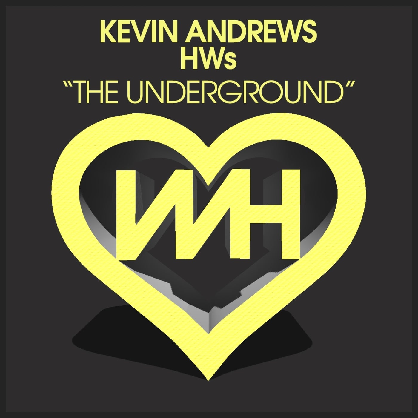 Cover - HWs, Kevin Andrews - The Underground (Original Mix) Promo tools