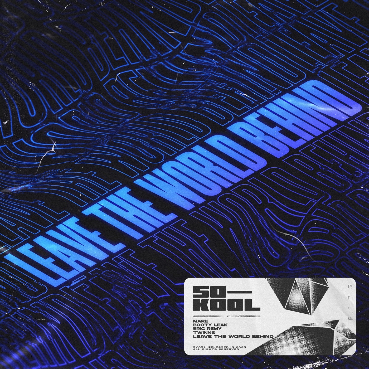 Cover - Mare, TWINNS, Eric Remy, Booty Leak - Leave The World Behind (Extended Mix) Promo tools