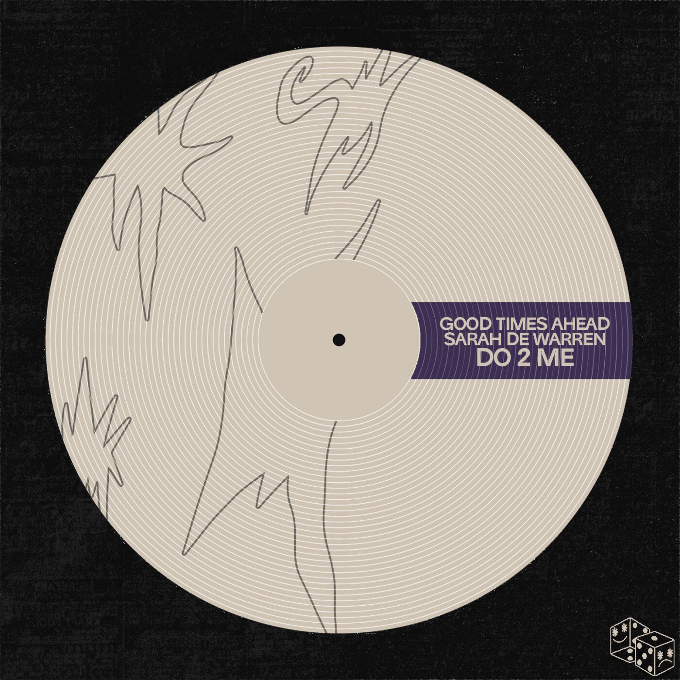 Cover - Good Times Ahead, Sarah De Warren - Do 2 Me (Extended Mix) Promo tools
