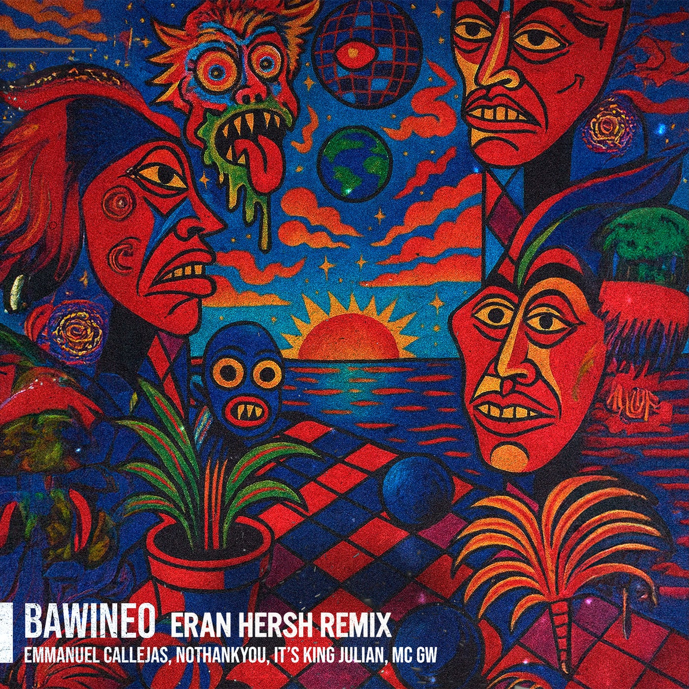 Cover - MC GW, Emmanuel Callejas, NOTHANKYOU, IT'S KING JULIAN - Bawineo (Eran Hersh Remix) Promo tools