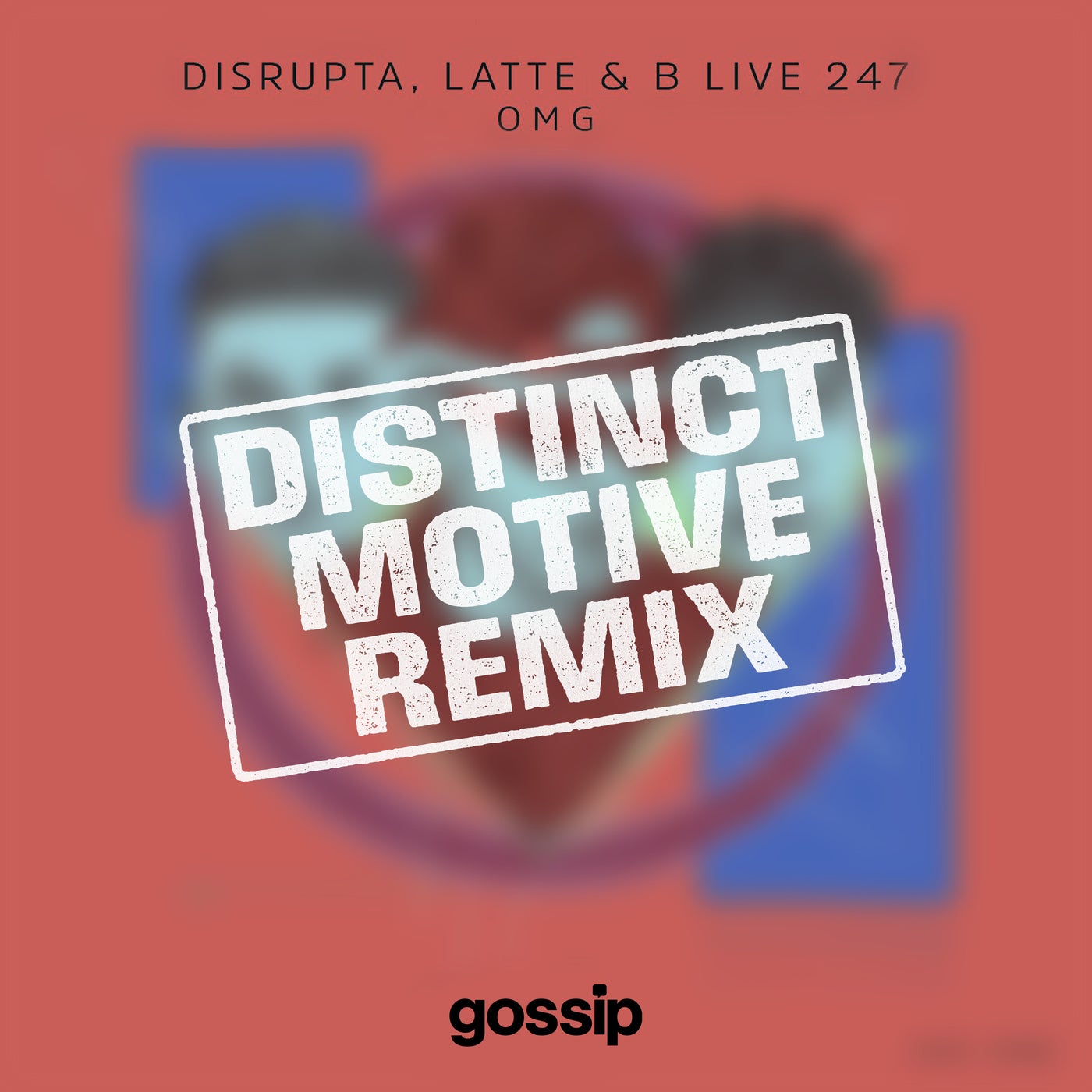 Cover - B Live, Latte, Disrupta - OMG (Distinct Motive Remix) Promo tools