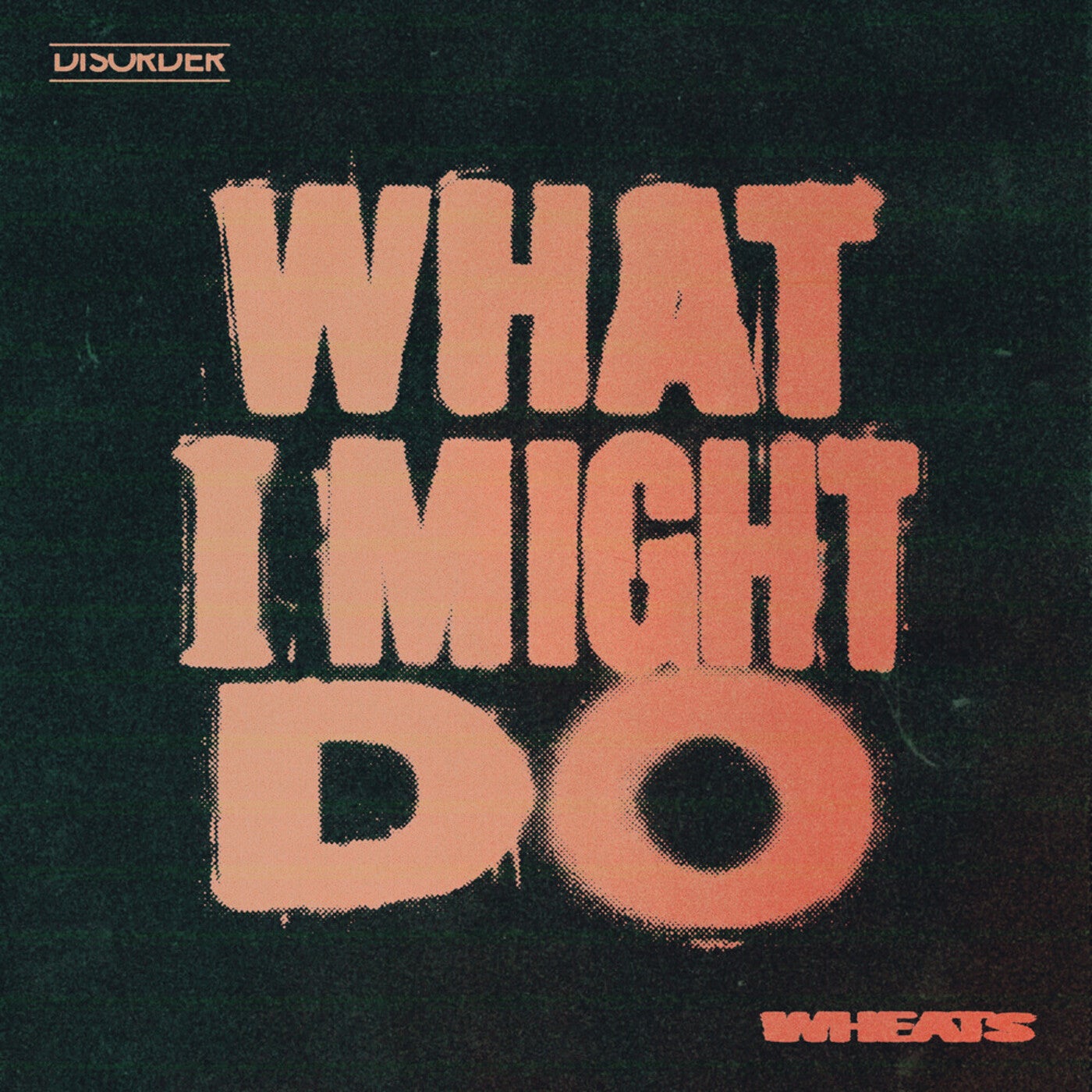 Cover - Wheats - What I Might Do (Extended Mix) Promo tools