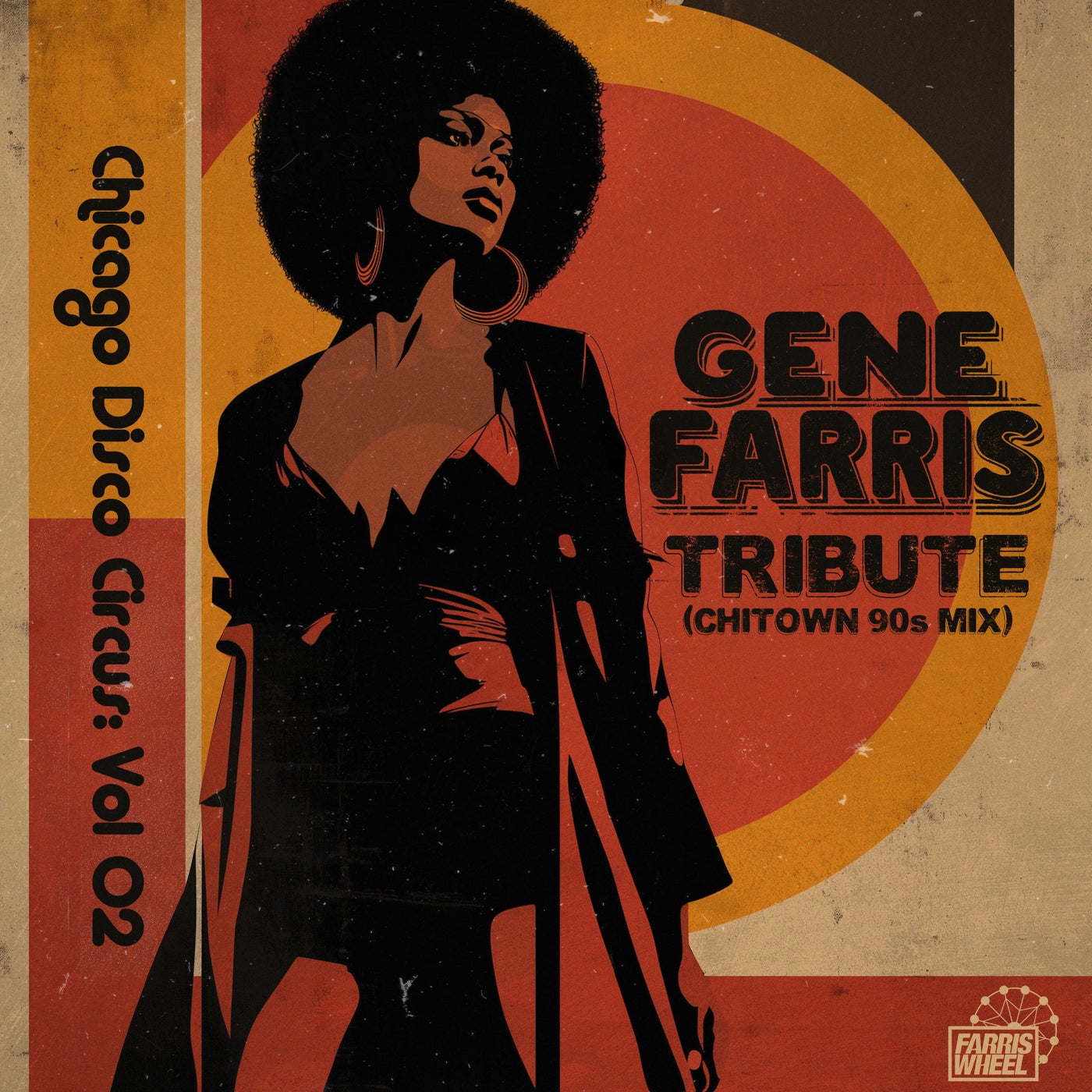Cover - Gene Farris - Chicago Disco Circus, Vol 2: Tribute (Chitown 90s Extended Mix) Promo tools