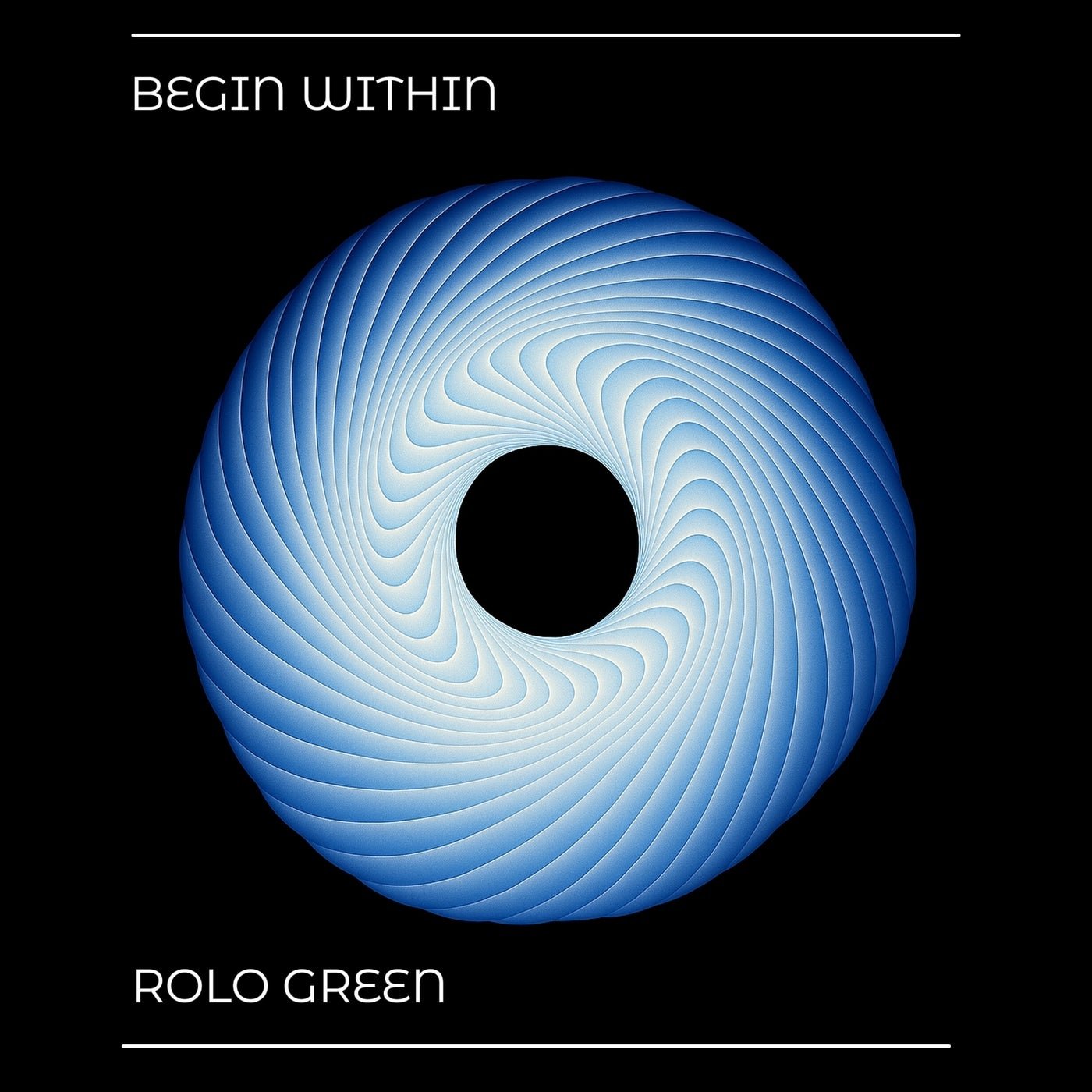 Cover - Rolo Green - Begin Within (Extended mix) Promo tools