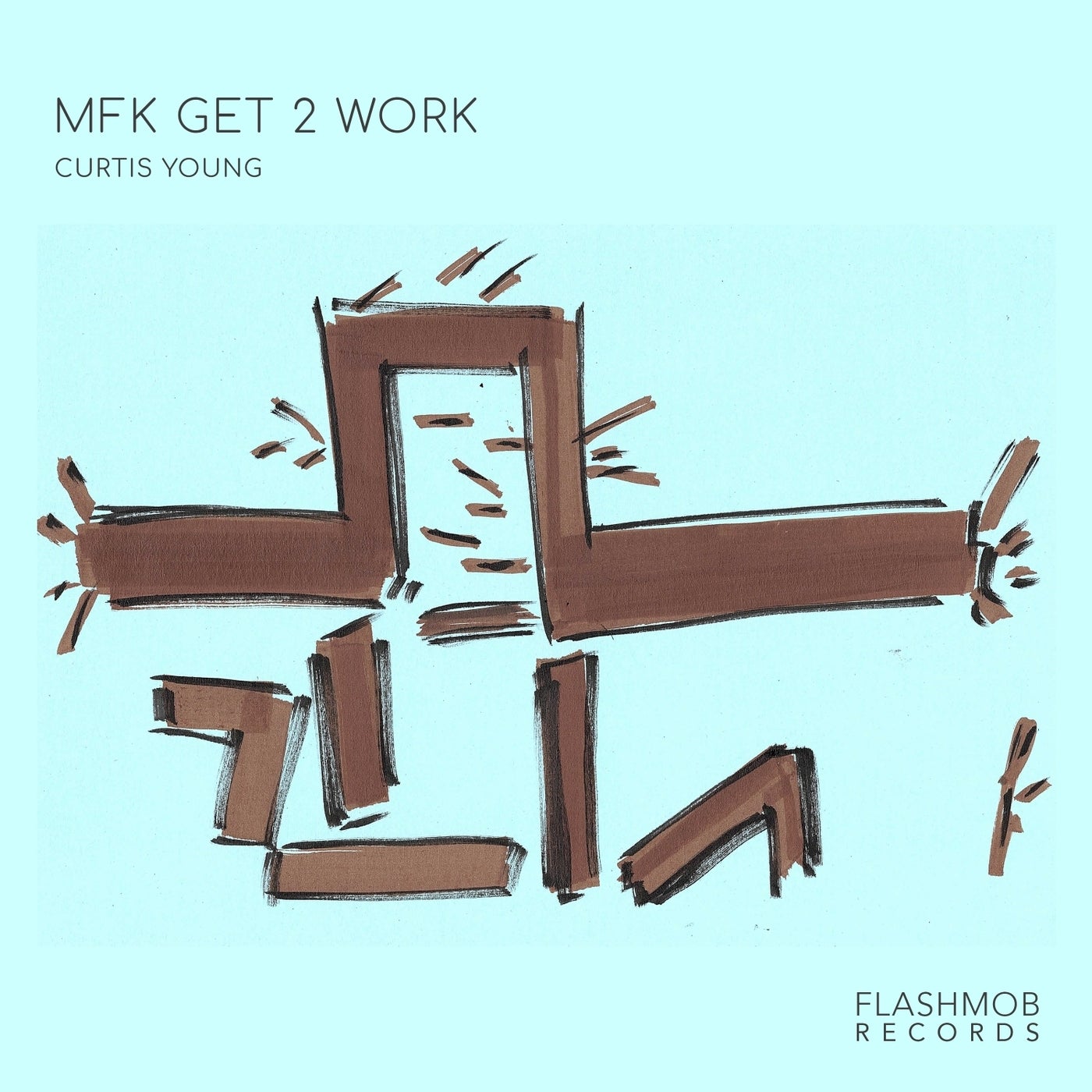 Cover - Curtis Young (AUS) - Mfk Get 2 Work (Original Mix) Promo tools