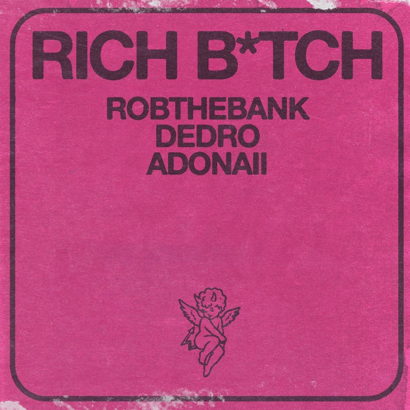Cover - Rob The Bank, DEDRO, Adonaii - Rich Bitch (Original Mix) Promo tools