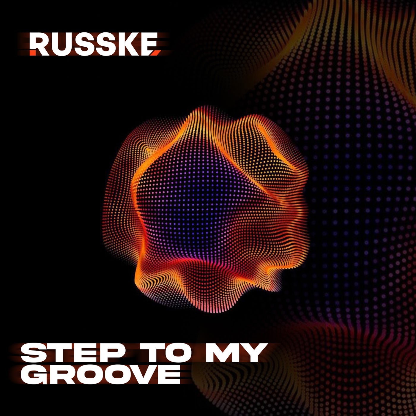 Cover - RUSSKE - Step To My Groove (Original Mix) Promo tools