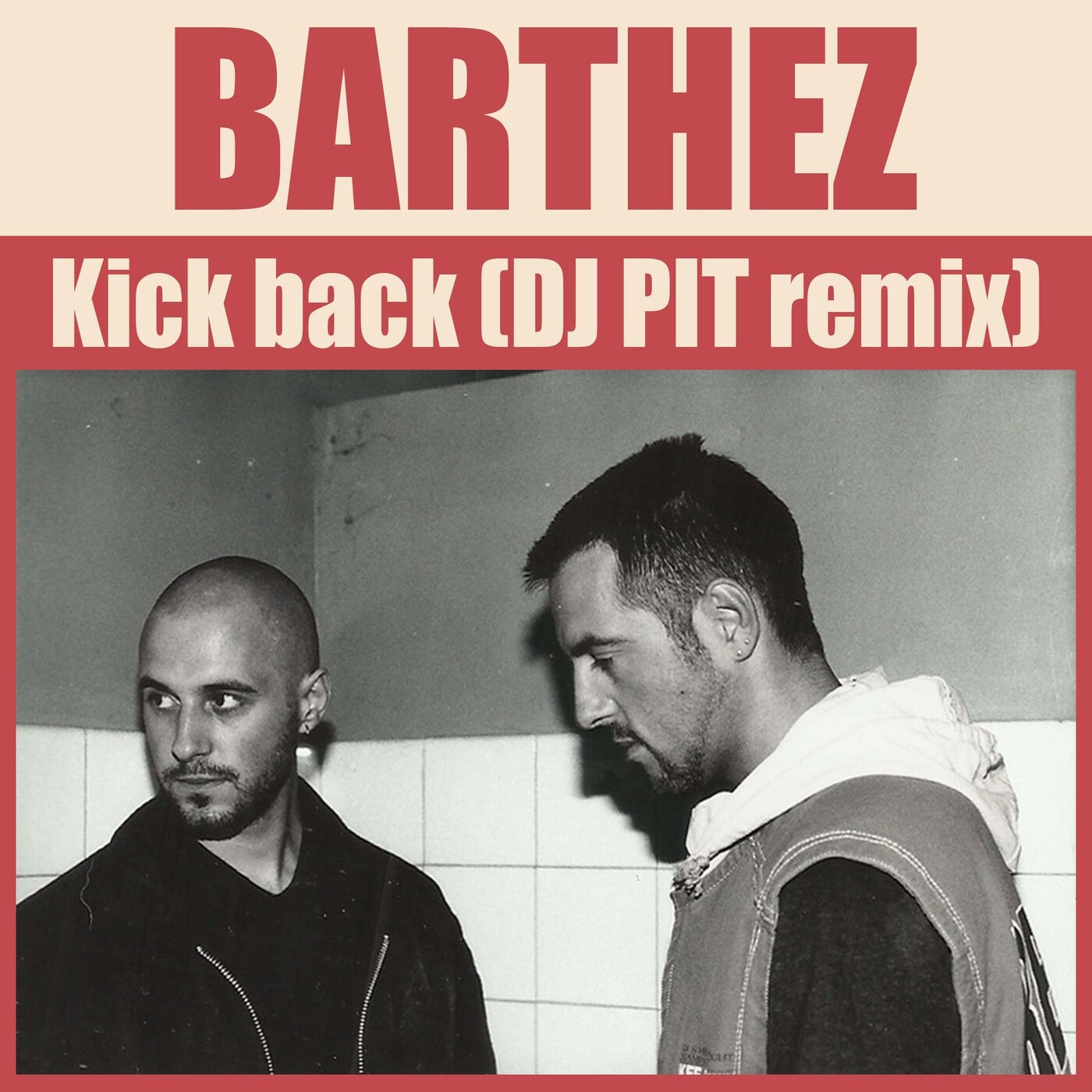 Cover - Barthez - Kick Back (DJ Pit Remix) Promo tools