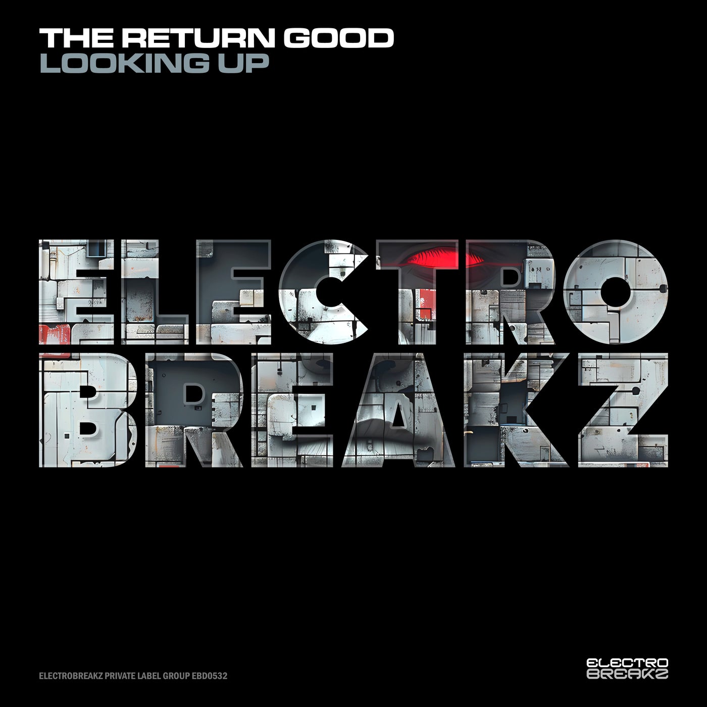 Cover - THE RETURN GOOD - Looking Up (Original Mix) Promo tools