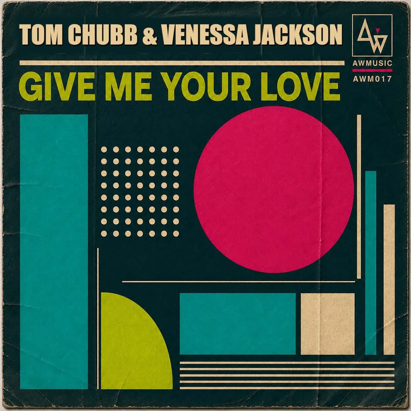 Cover - Tom Chubb, Venessa Jackson - Give Me Your Love (Audiowhores Remix) Promo tools