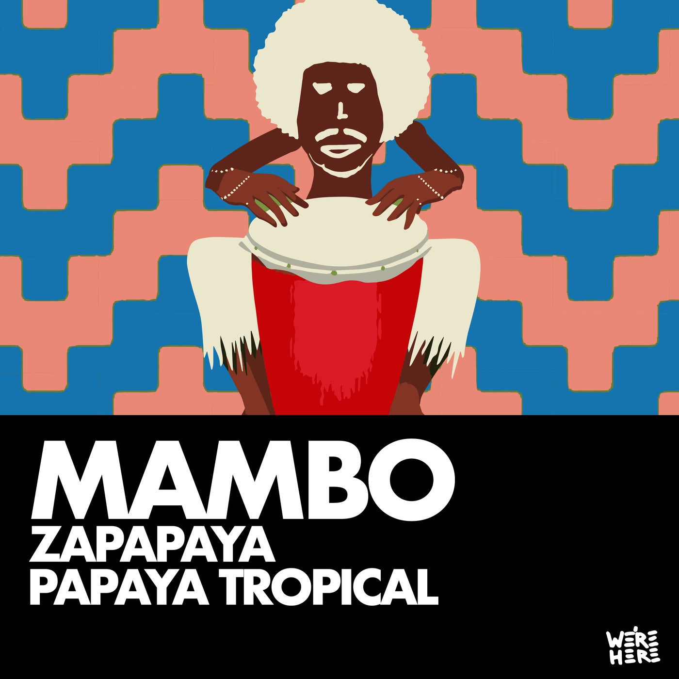 Cover - Zapapaya, Papaya Tropical - Mambo (Extended) Promo tools