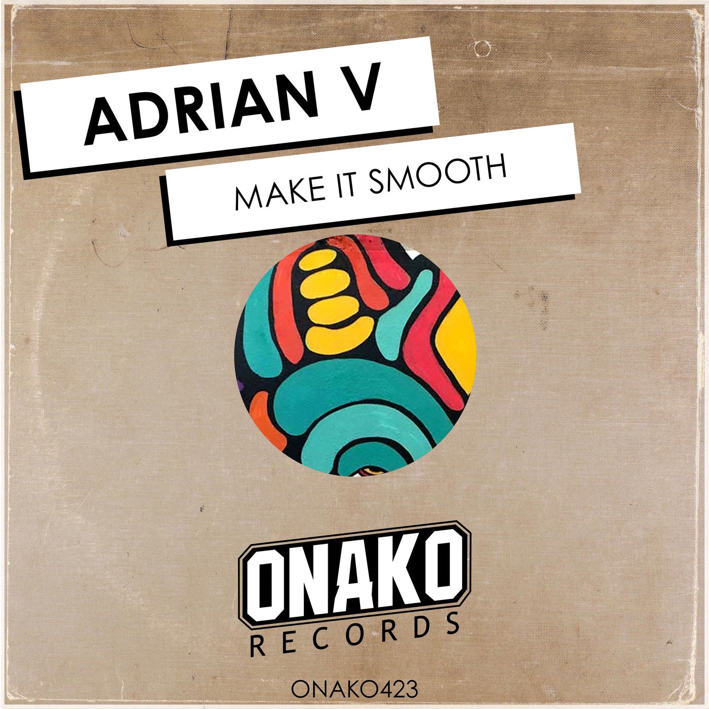 Cover - Adrian V - Make It Smooth (Extended Mix) Promo tools