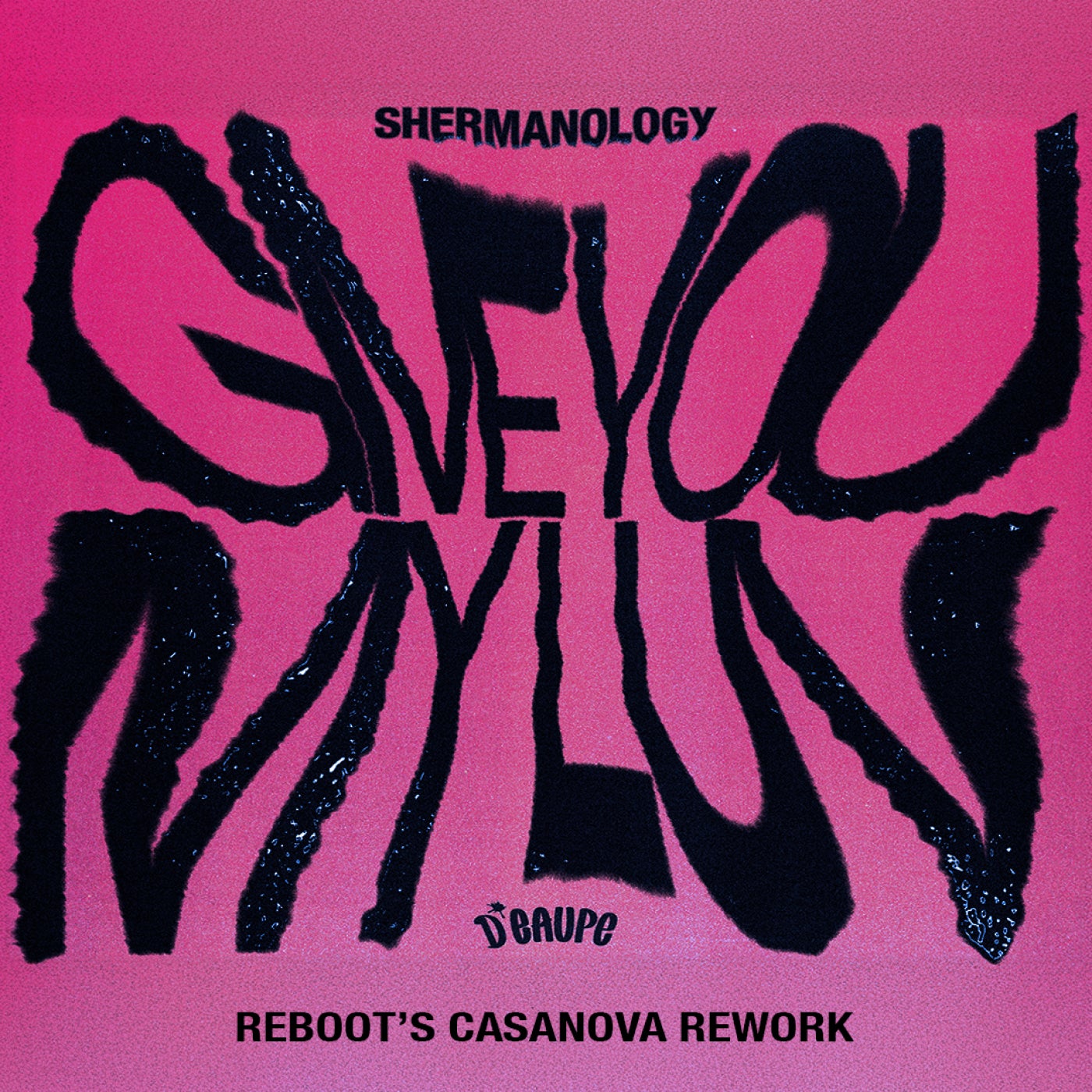 Cover - Shermanology - Give You My Luv (Reboot's Casanova Rework) Promo tools