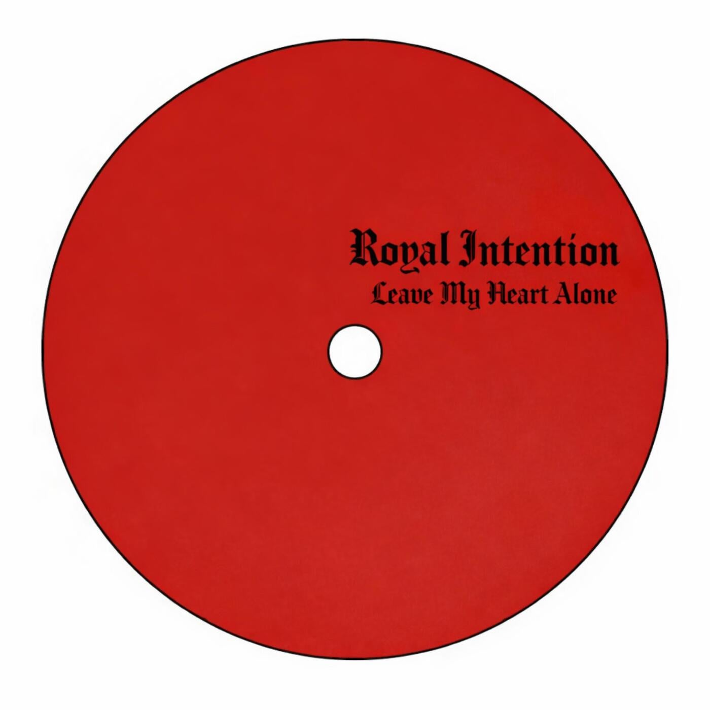 Cover - Royal Intention - Leave My Heart Alone (Original Mix) Promo tools