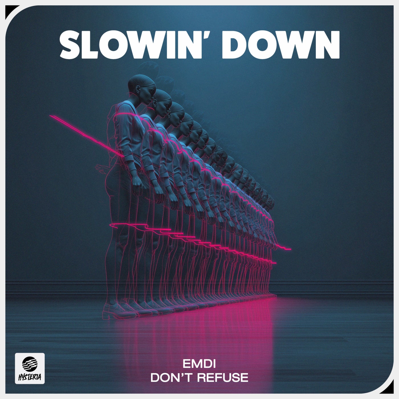 Cover - Emdi, DON'T REFUSE - Slowin' Down (Extended Mix) Promo tools