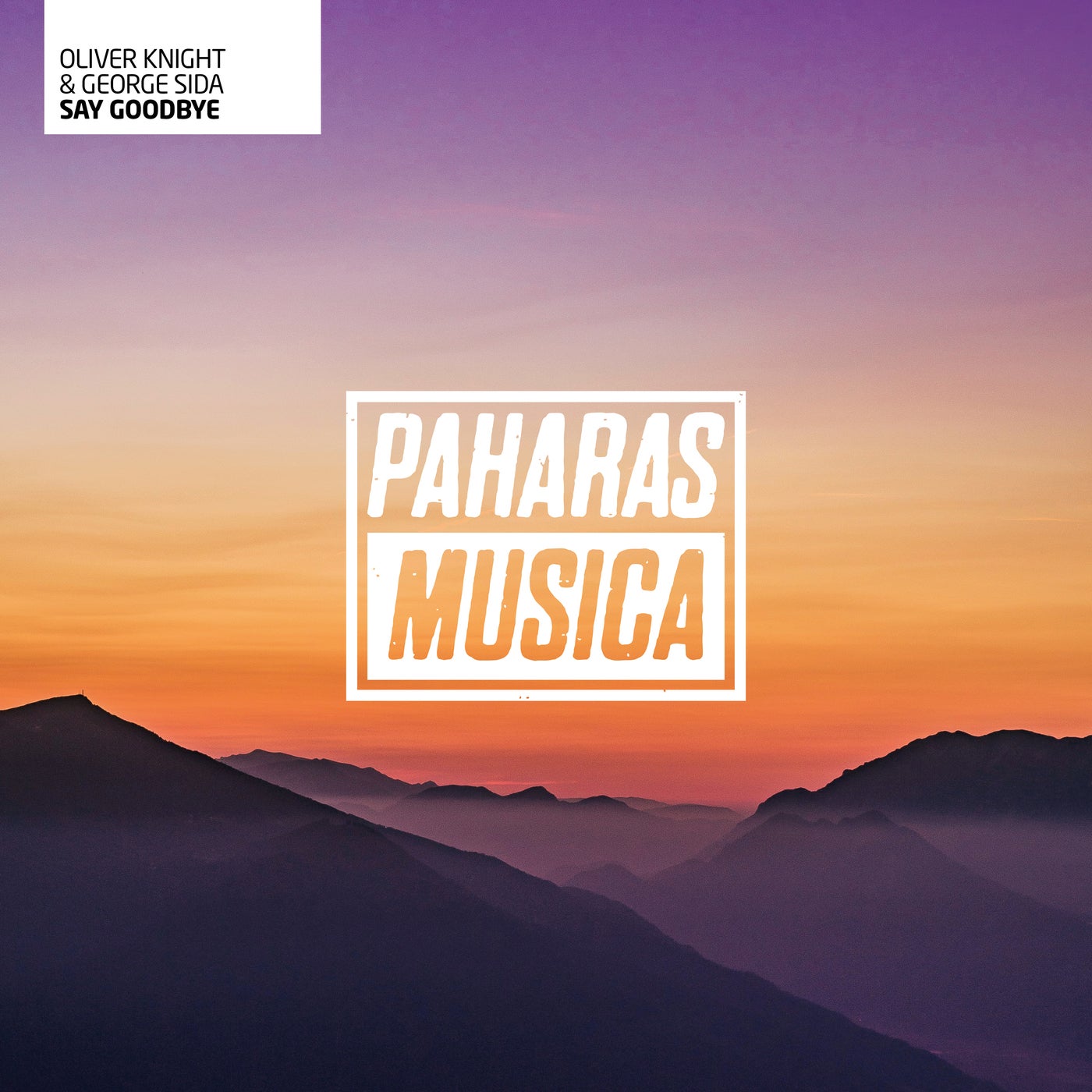 Cover - George Sida, Oliver Knight - Say Goodbye (Extended Mix) Promo tools
