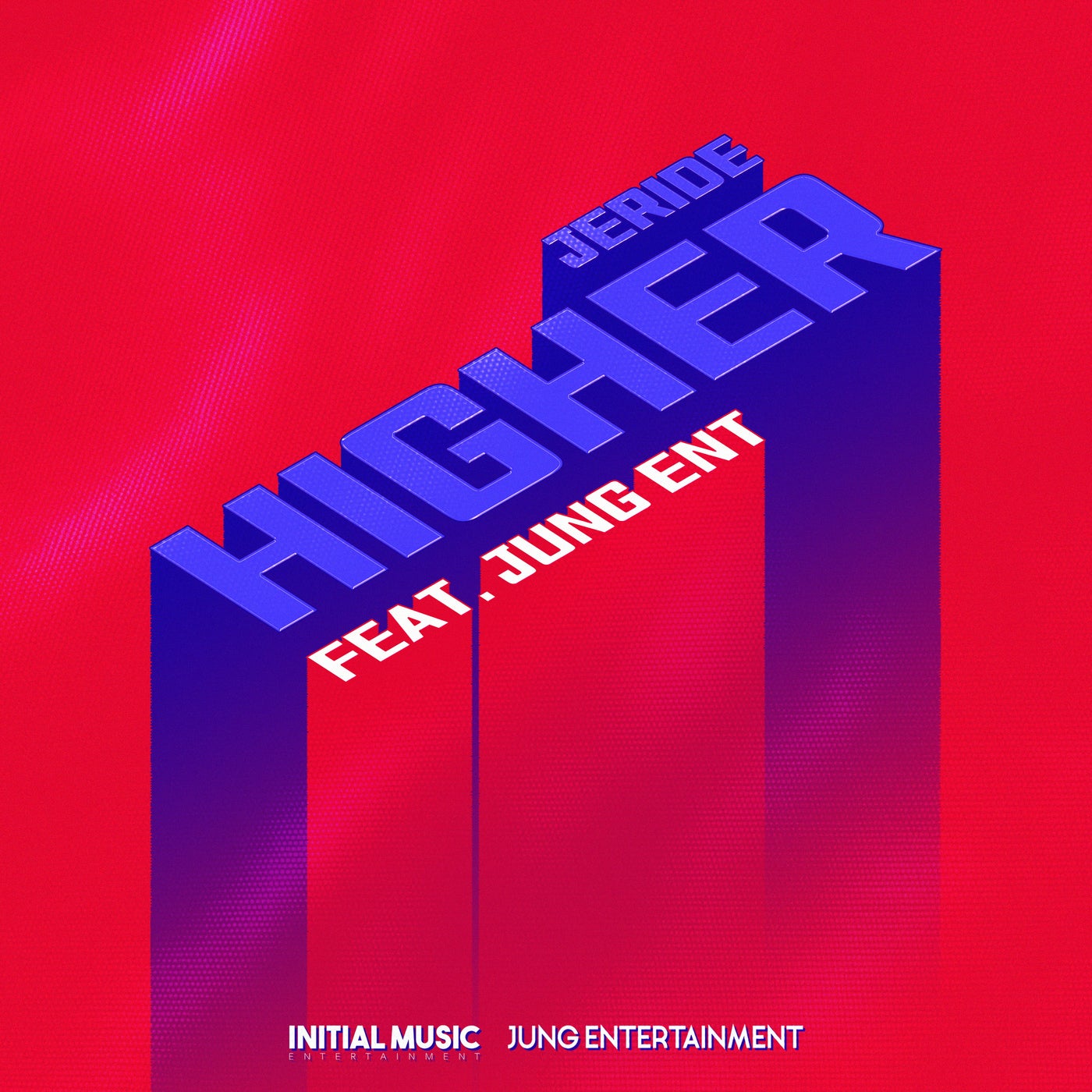 Cover - JERIDE, JUNG Ent. - HIGHER (feat. JUNG Ent.) (Extended Mix) Promo tools