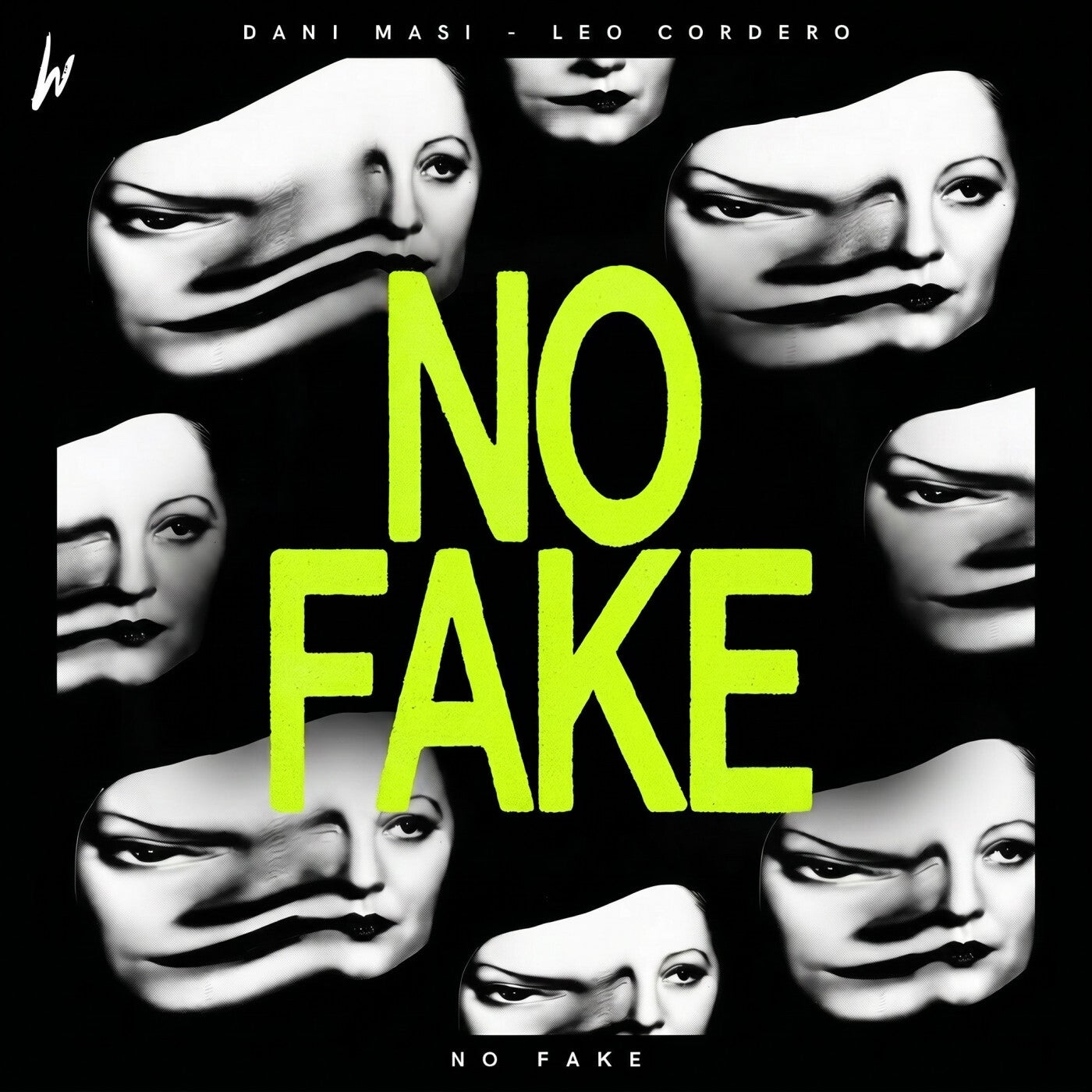 Cover - Dani Masi, Leo Cordero - No Fake (Extended Mix) Promo tools