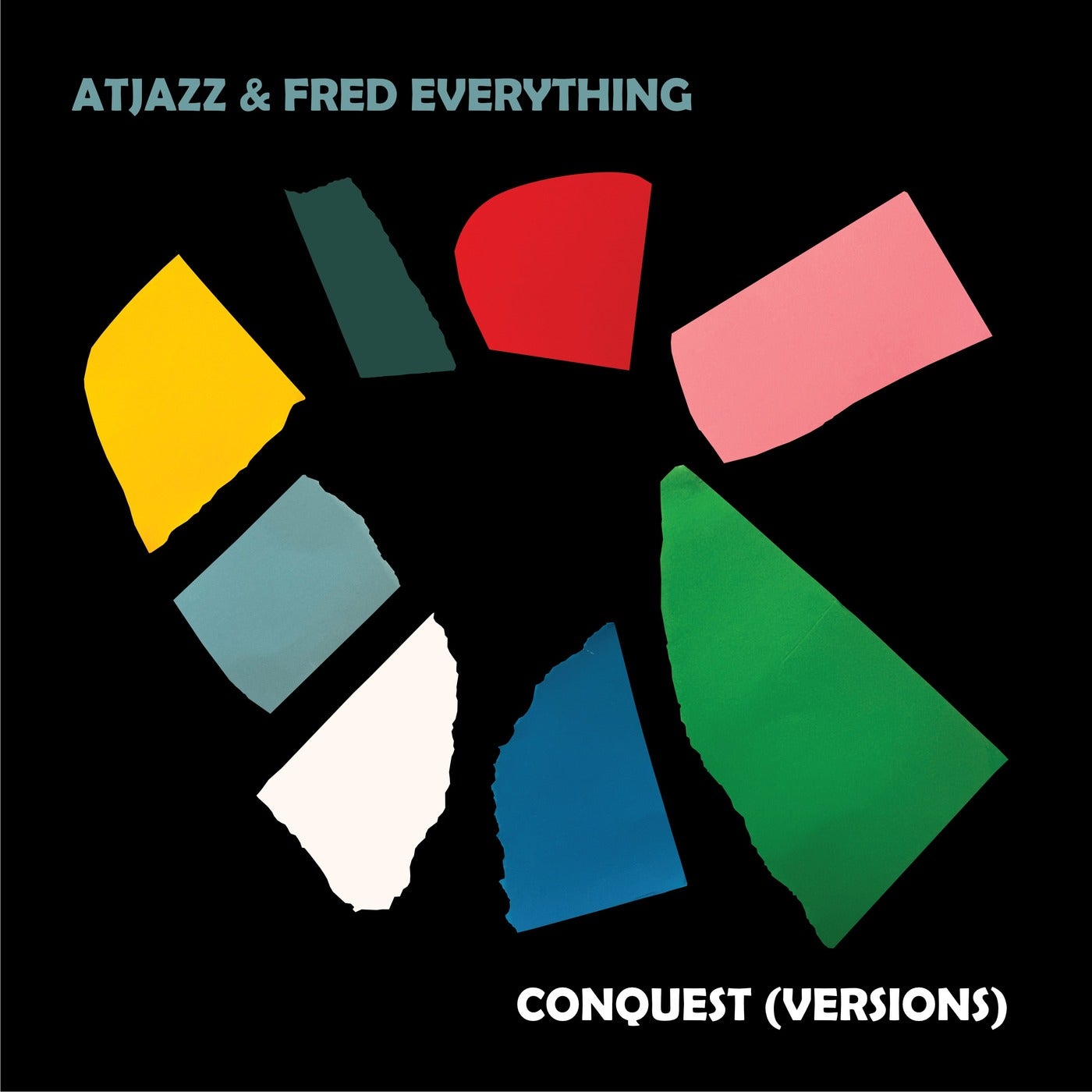 Cover - Fred Everything, Atjazz - Conquest (Extended) Promo tools