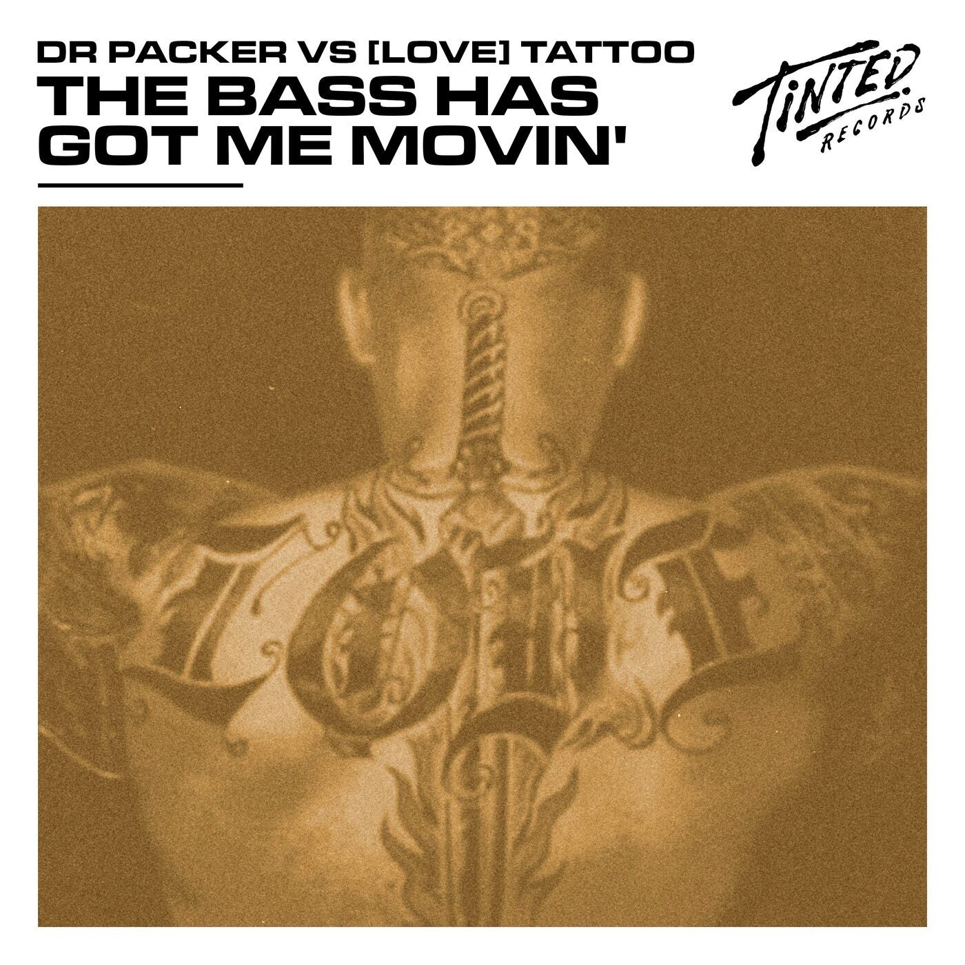 Cover - Dr Packer, [love] tattoo - the bass has got me movin' (Dr Packer vs [love] tattoo Extended Mix) Promo tools