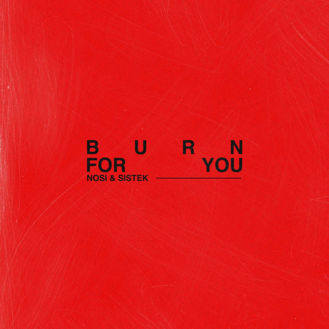 Cover - Nosi, Sistek - Burn For You (Extended Mix) Promo tools