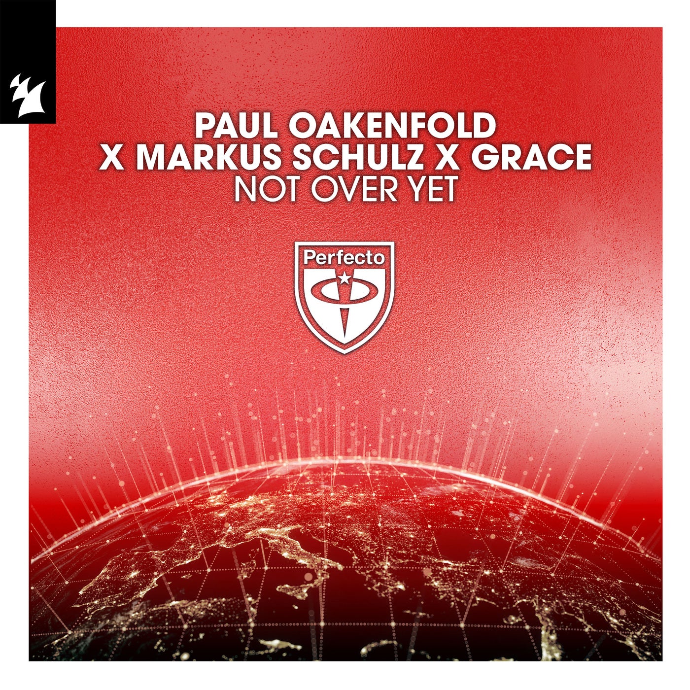 Cover - Markus Schulz, Paul Oakenfold, Grace - Not Over Yet (Extended Mix) Promo tools