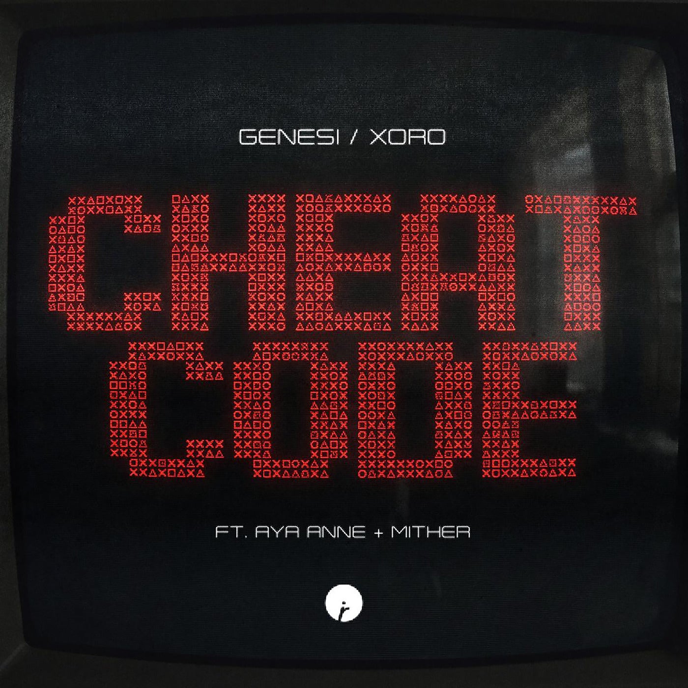 Cover - Xoro, Aya Anne, GENESI (ITA), Mither - Cheat Code (Extended Mix) Promo tools