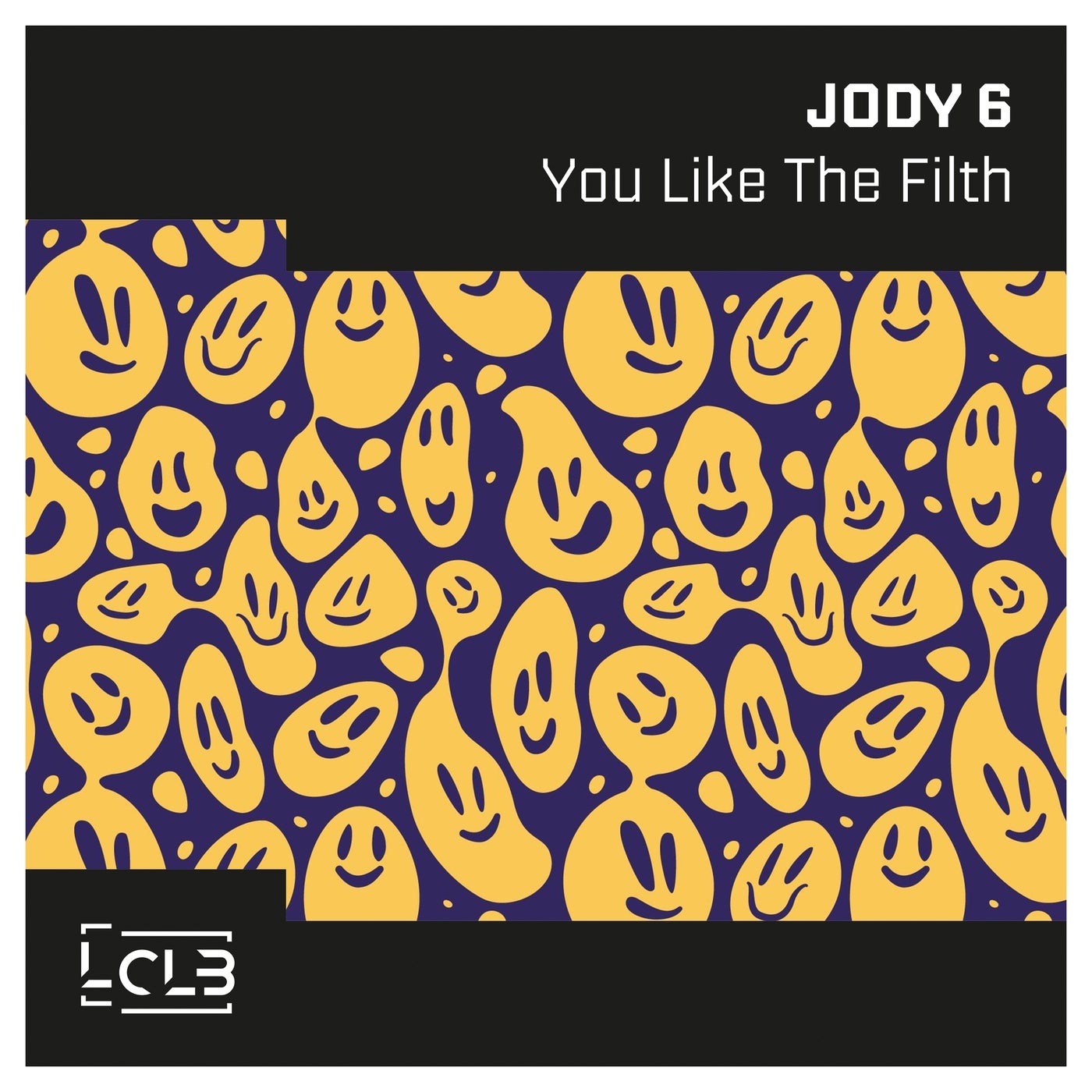 Cover - Jody 6 - You Like The Filth (Original Mix) Promo tools