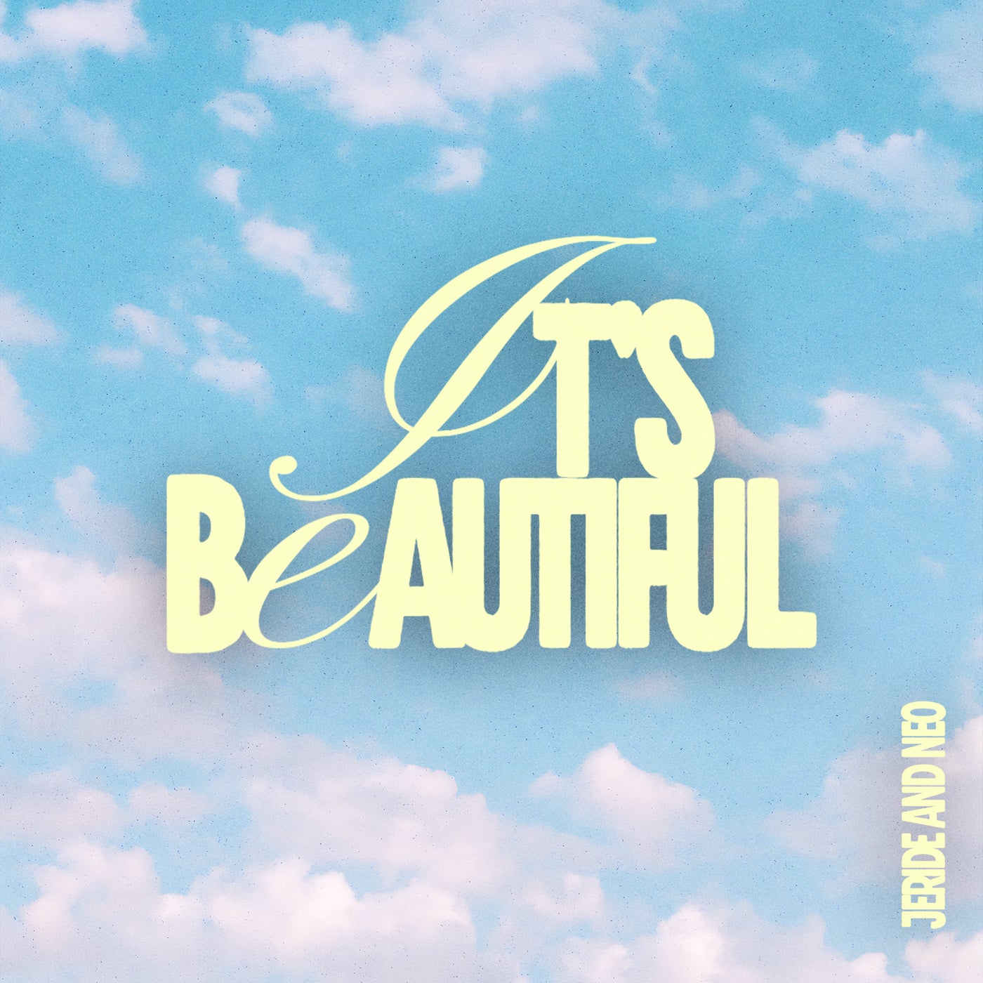 Cover - Neo, JERIDE - It's Beautiful (Extended Mix) Promo tools