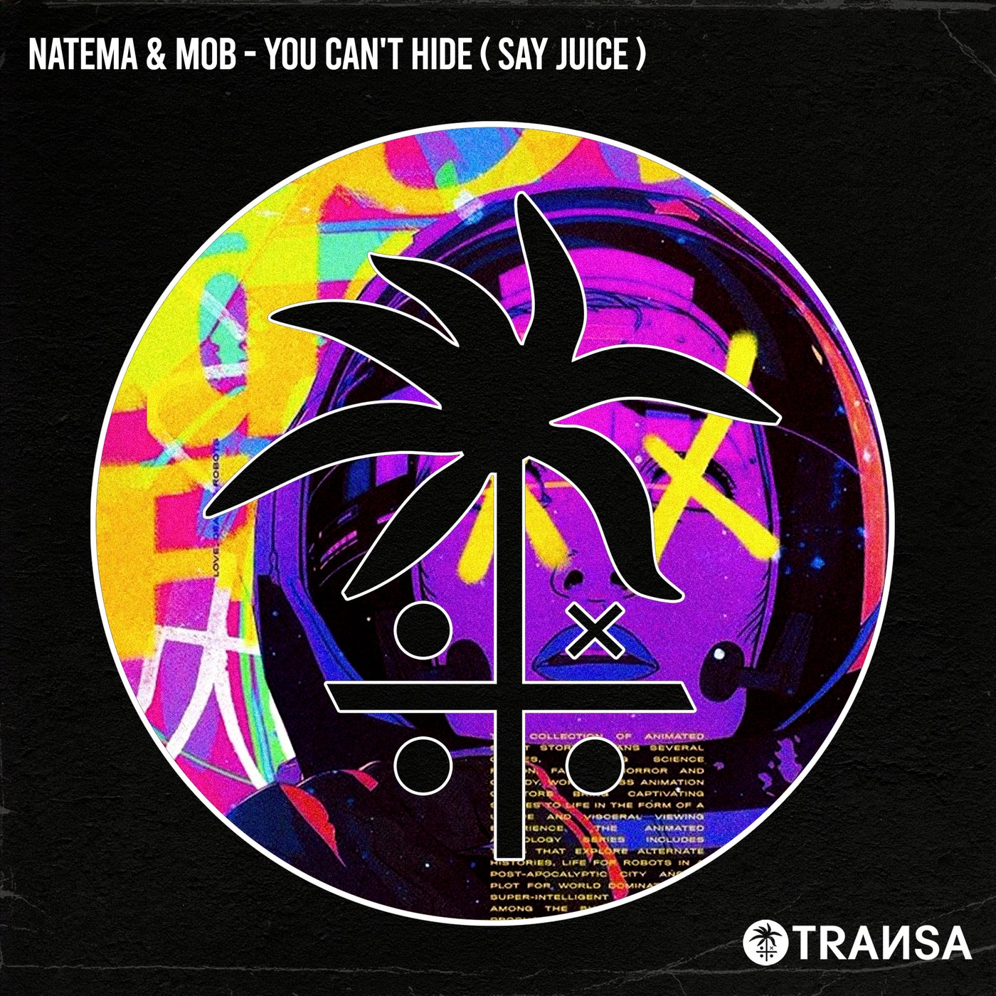 Cover - Natema, M0B - You Can't Hide ( Say Juice ) (Extended Mix) Promo tools