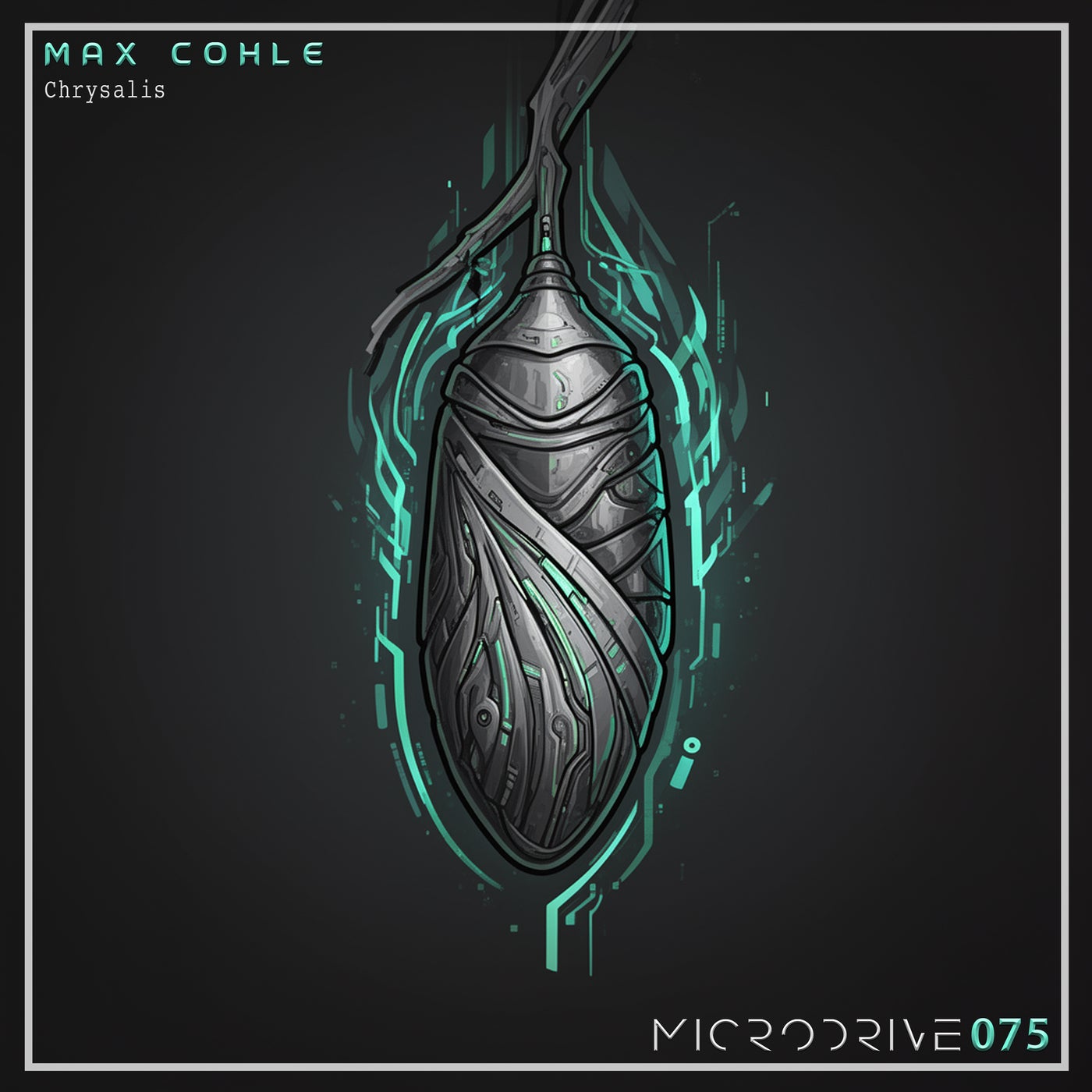 Cover - Max Cohle - Chrysalis (Original Mix) Promo tools