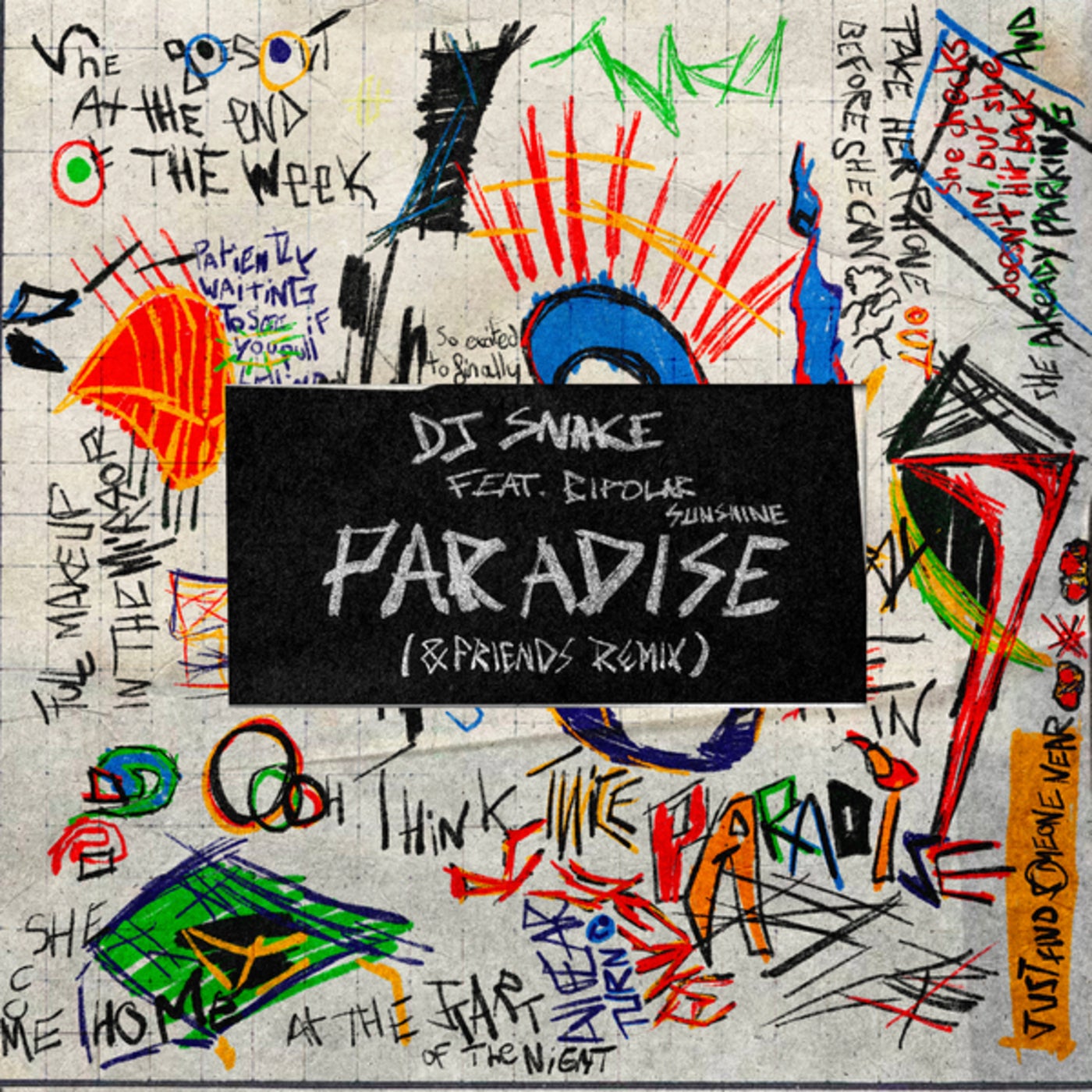 Cover - DJ Snake, Bipolar Sunshine - Paradise (&friends Remix Extended) Promo tools