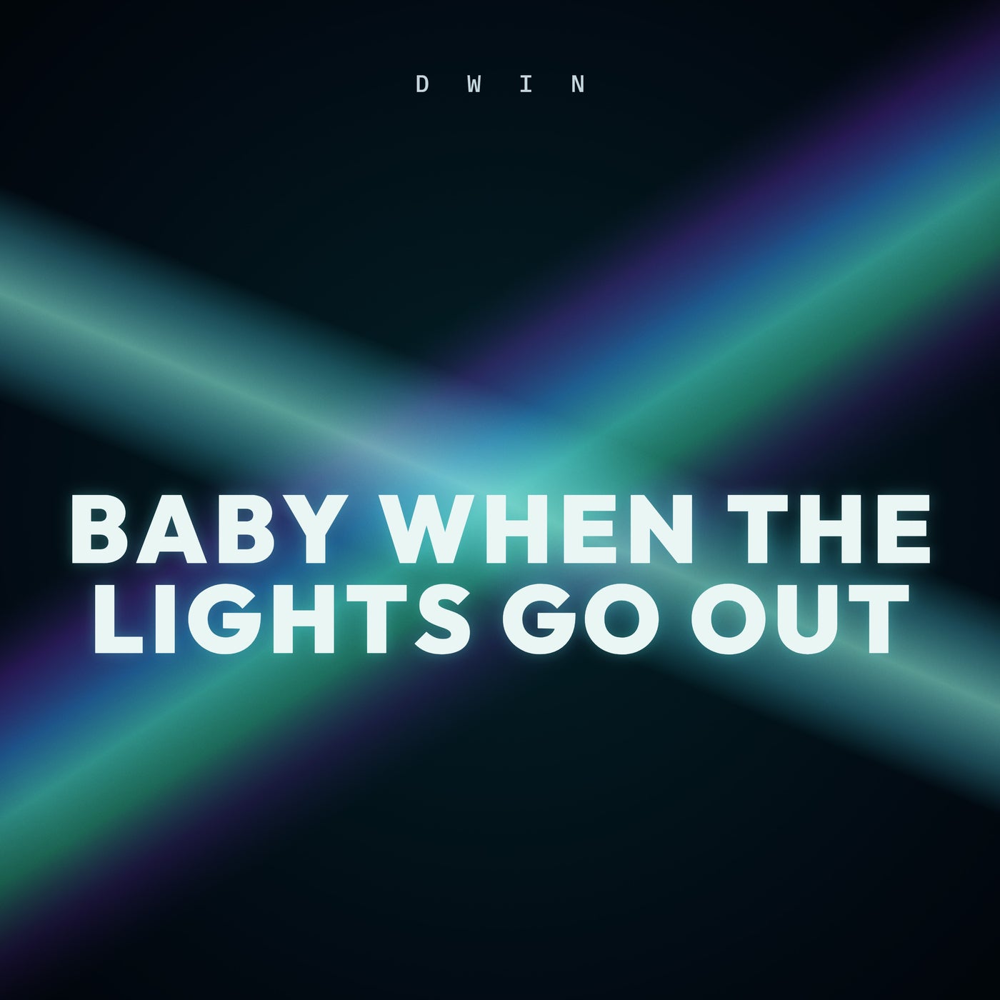 Cover - Dwin - Baby When The Lights Go Out (Original Mix) Promo tools