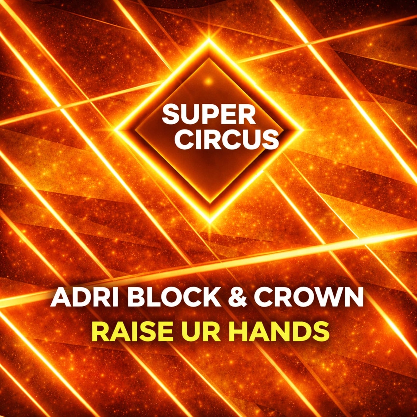 Cover - Adri Block & Crown - Raise Ur Hands (Original Mix) Promo tools