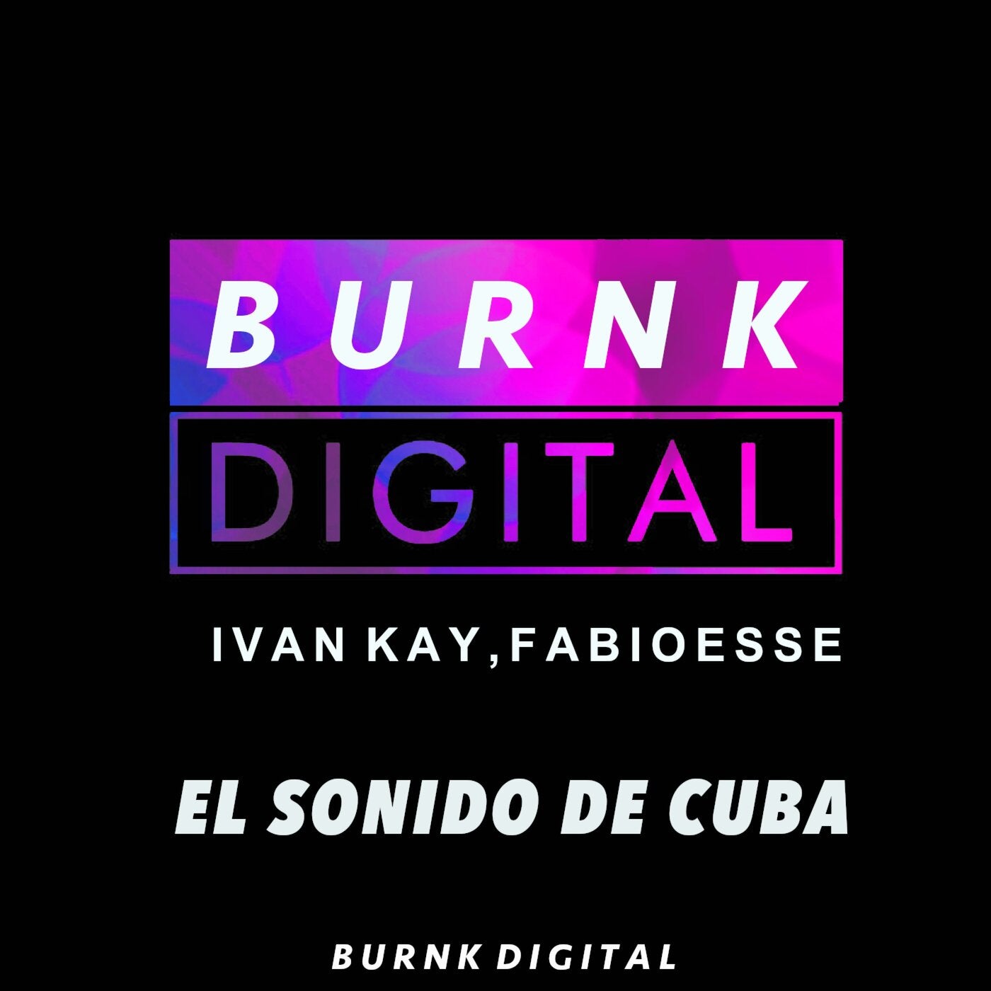 Cover - Ivan Kay, FabioEsse - El Sonido de Cuba (Original Mix) Promo tools