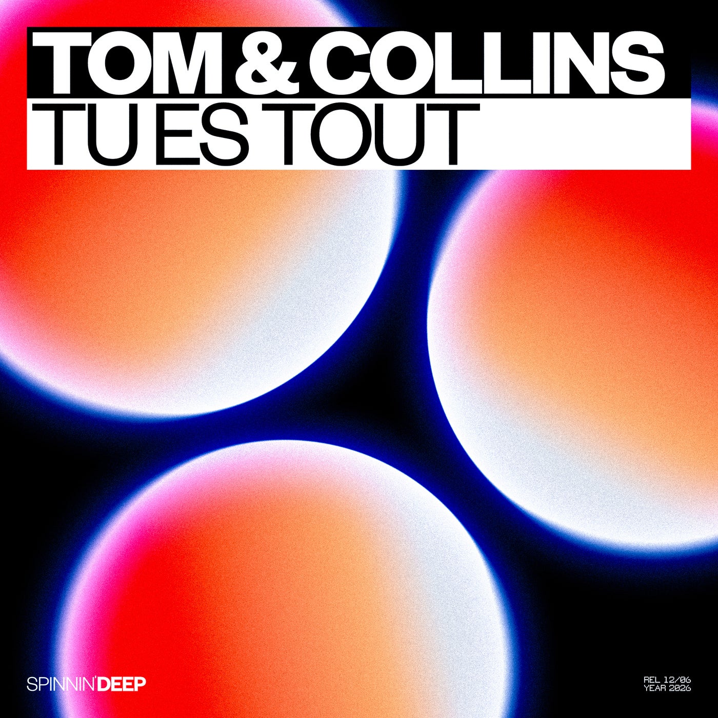 Cover - Tom & Collins - Tu Es Tout (Extended Mix) Promo tools