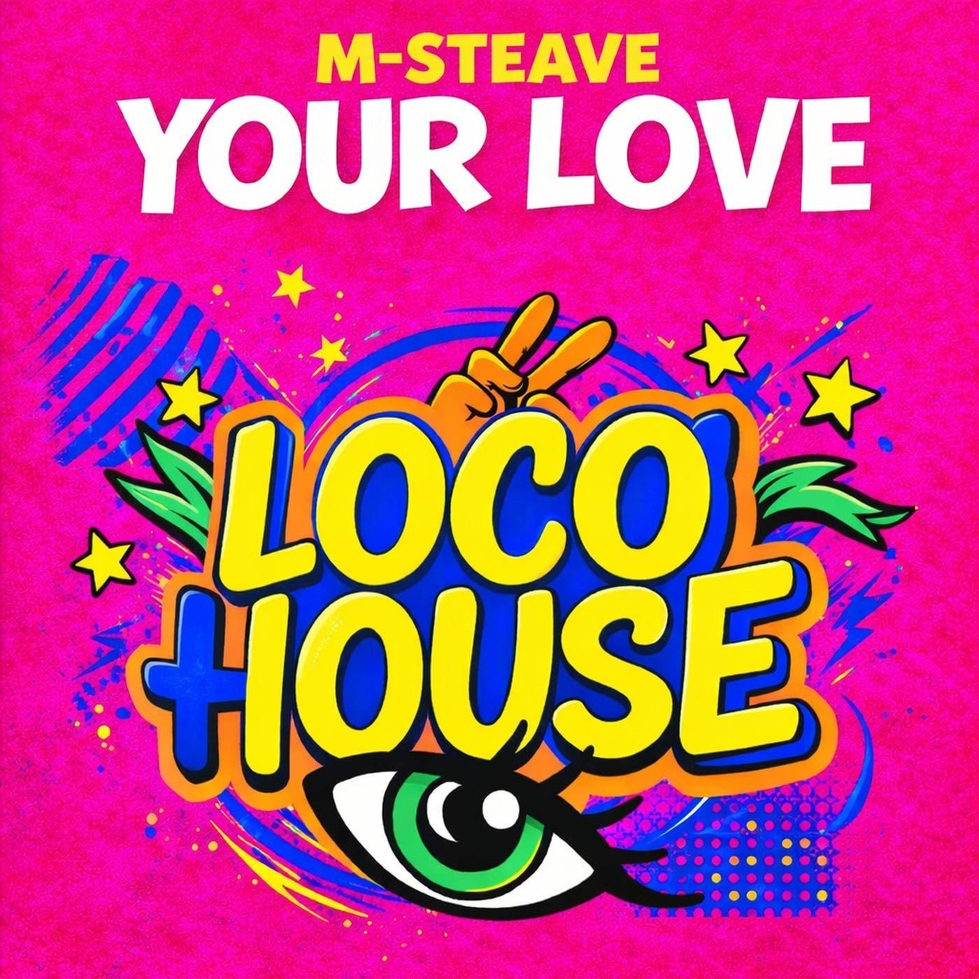 Cover - M-Steave - Your Love (Original Mix)