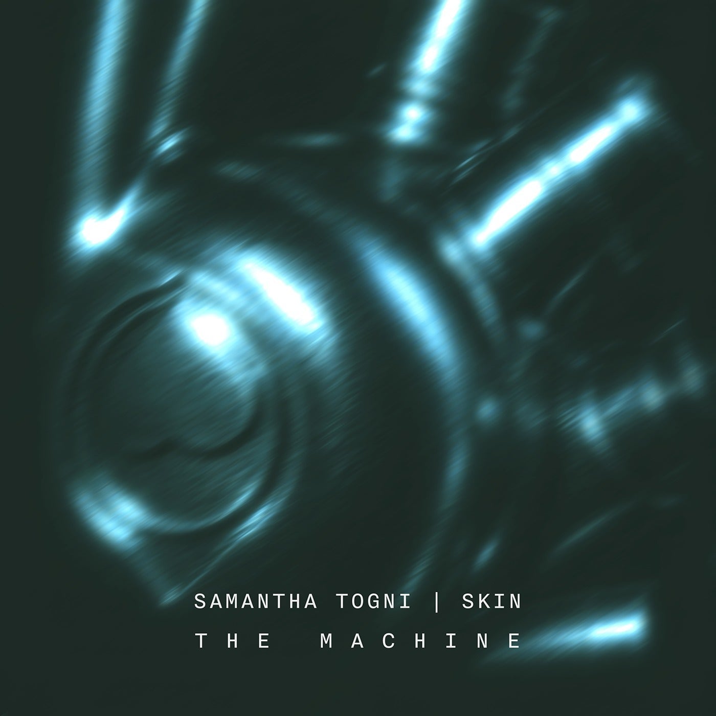 Cover - Skin, Samantha Togni - The Machine (Original Mix) Promo tools