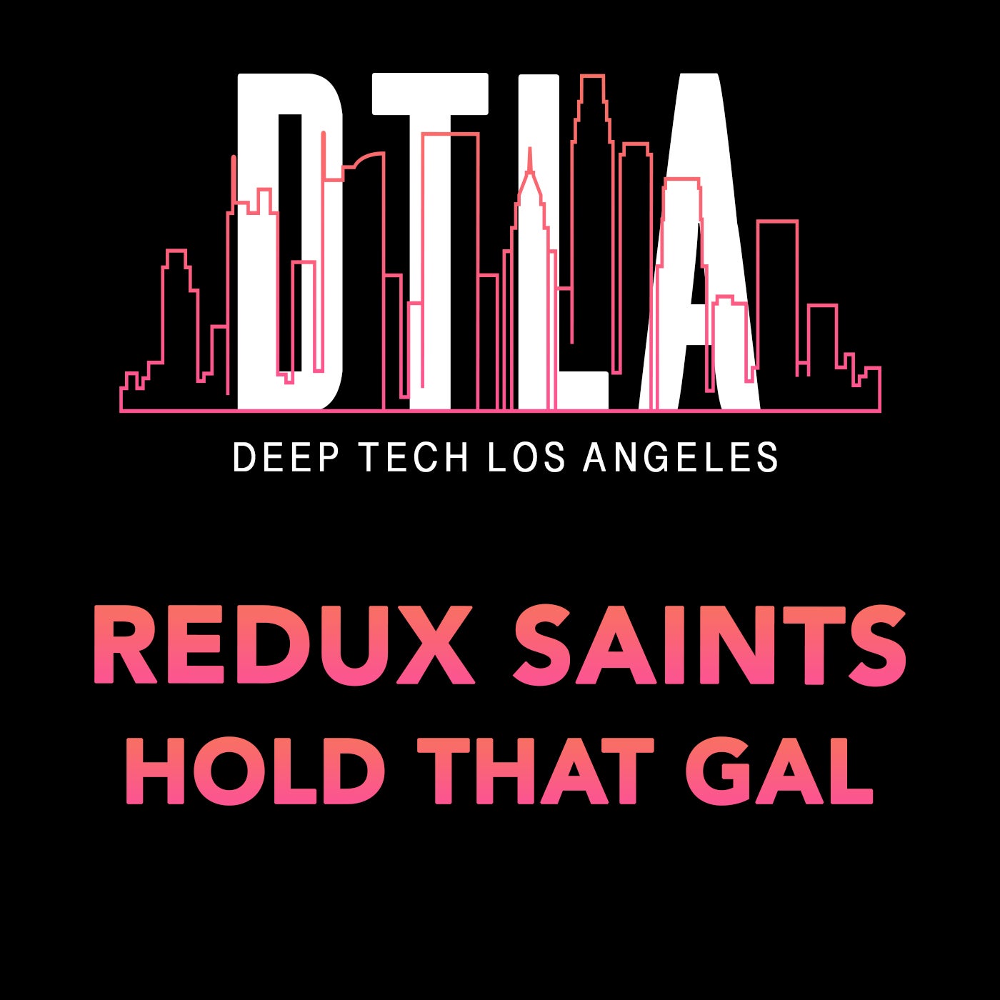 Cover - Redux Saints - Hold That Gal (Extended Mix) Promo tools