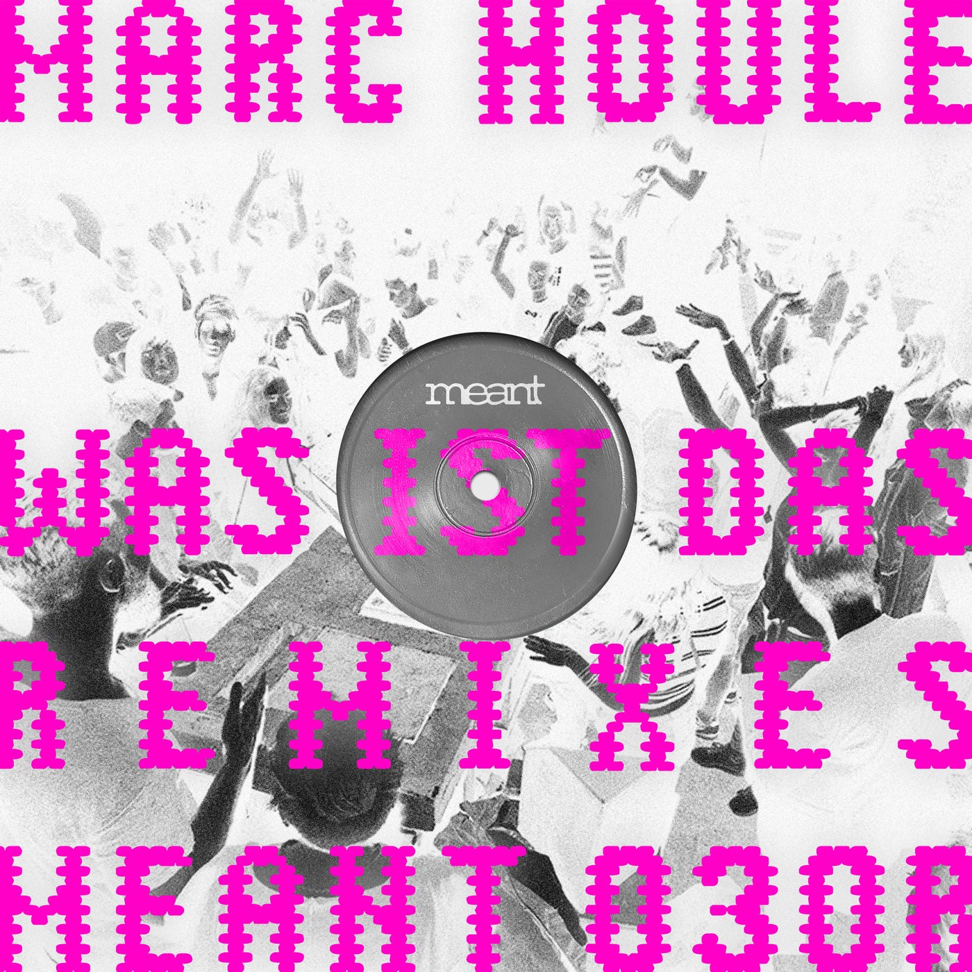 Cover - Marc Houle - Was ist Das (The Hacker Remix) Promo tools