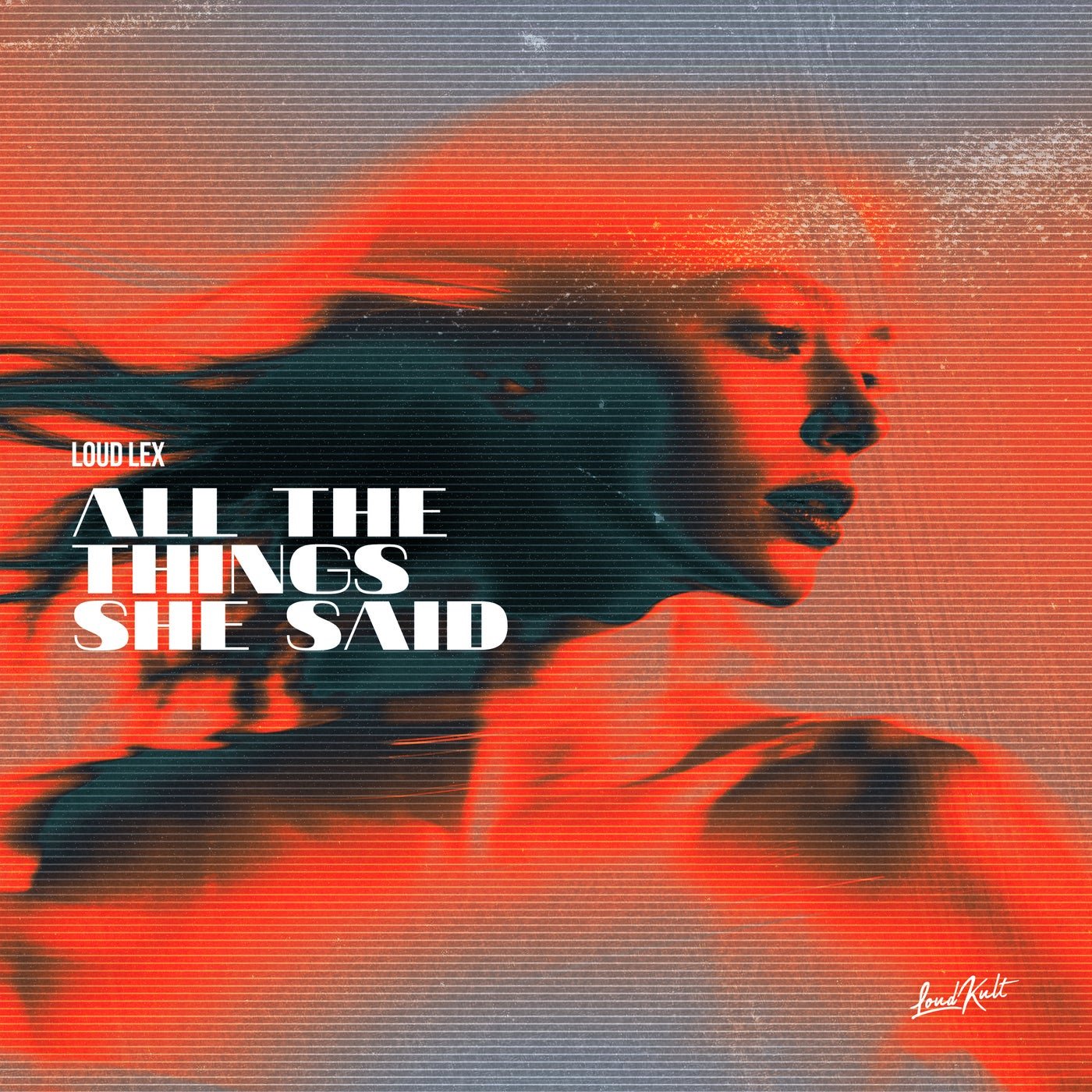 Cover - Loud Lex - All The Things She Said (Extended Mix) Promo tools